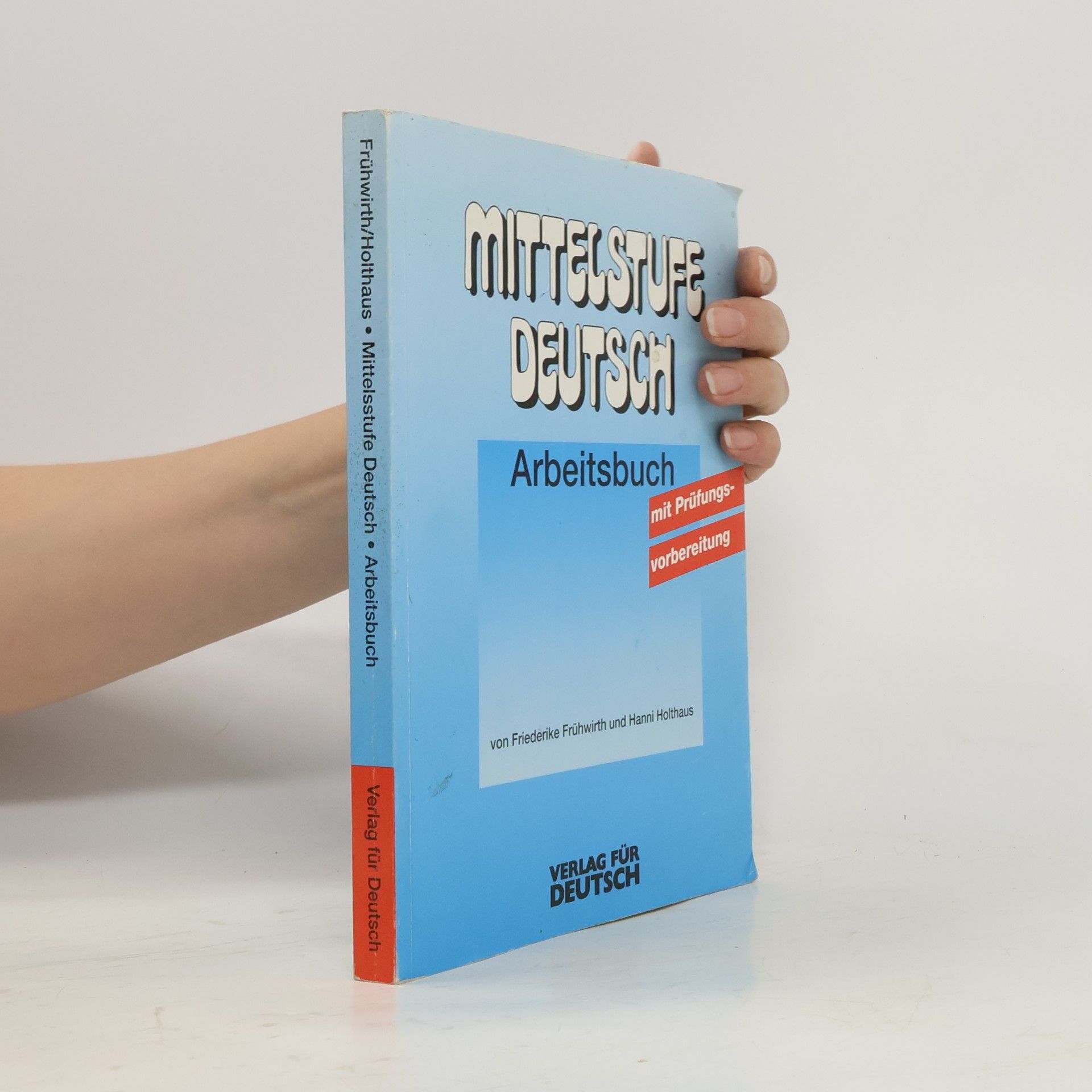 Hanni Holthaus Mittelstufe Deutsch. Arbeitsbuch