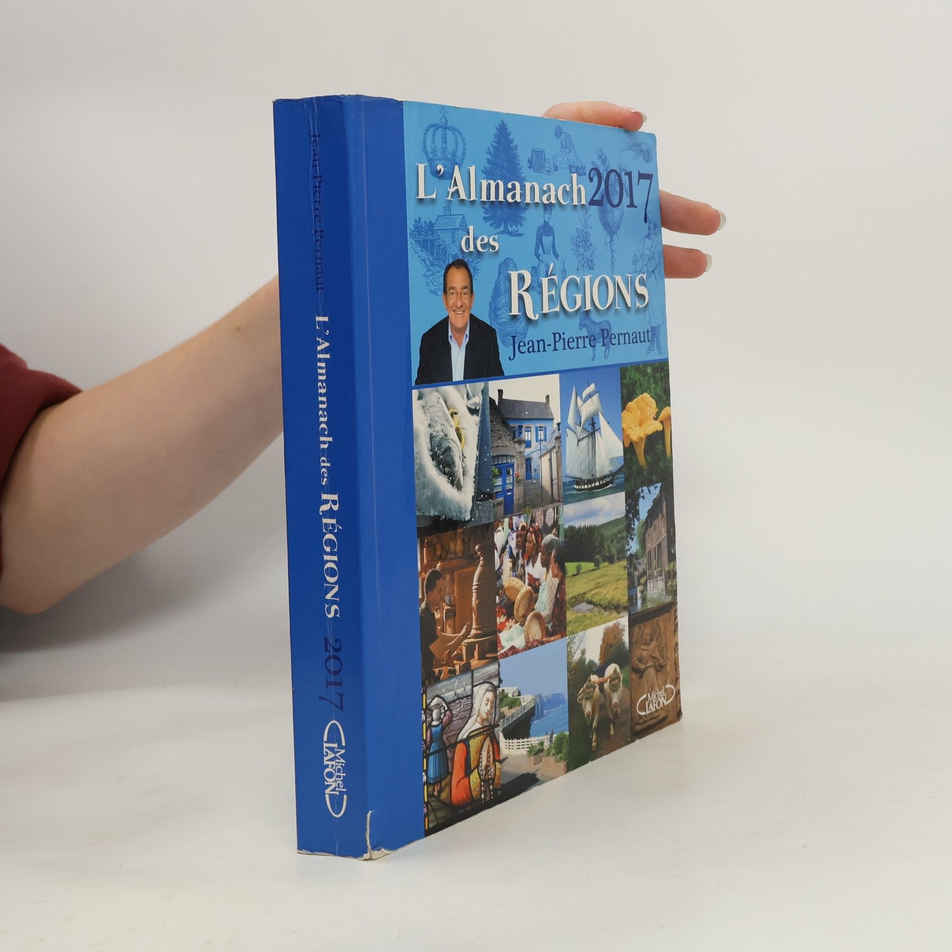Jean-Pierre Pernaut L'Almanach des régions 2017