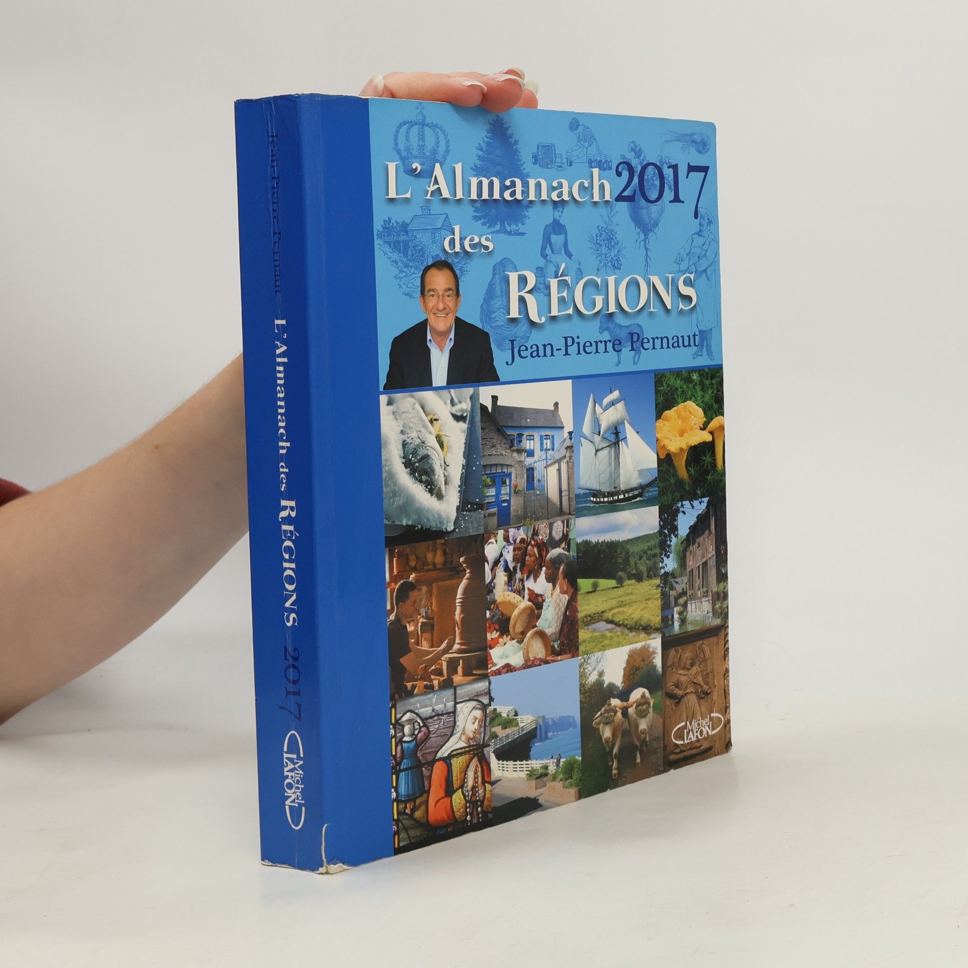 Jean-Pierre Pernaut L'Almanach des régions 2017