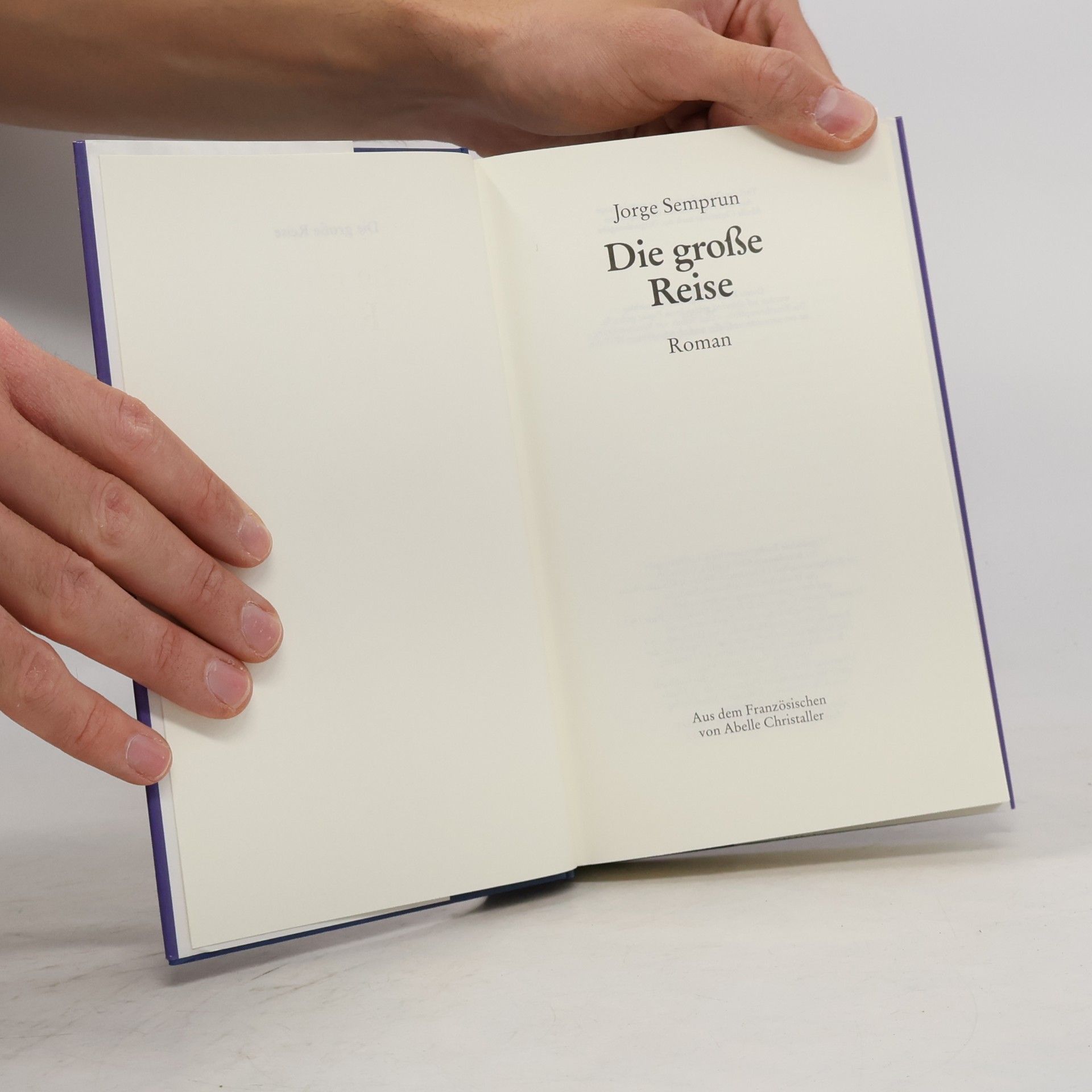 Jorge Semprún Die grosse Reise