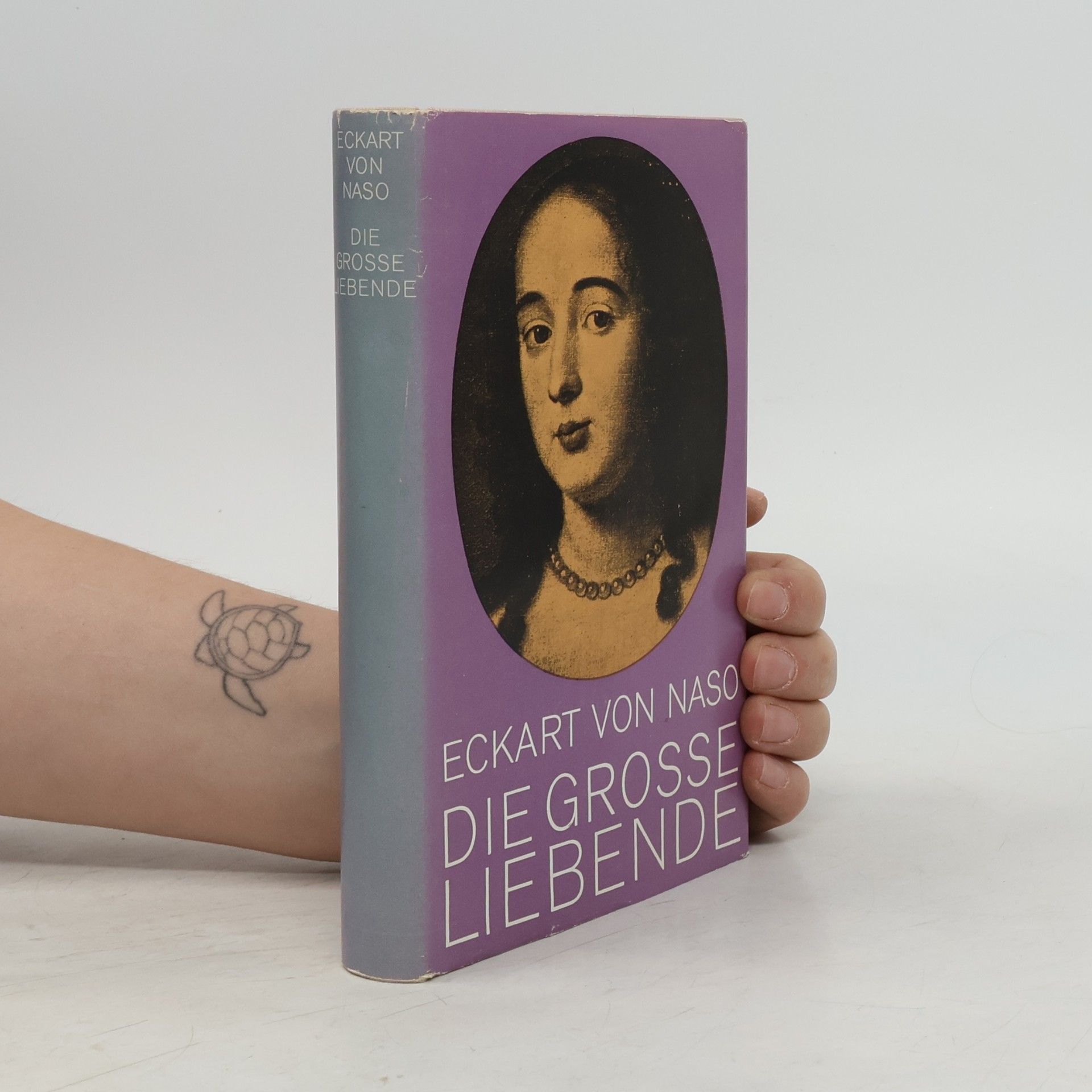 Eckart von Naso Die Grosse Liebende