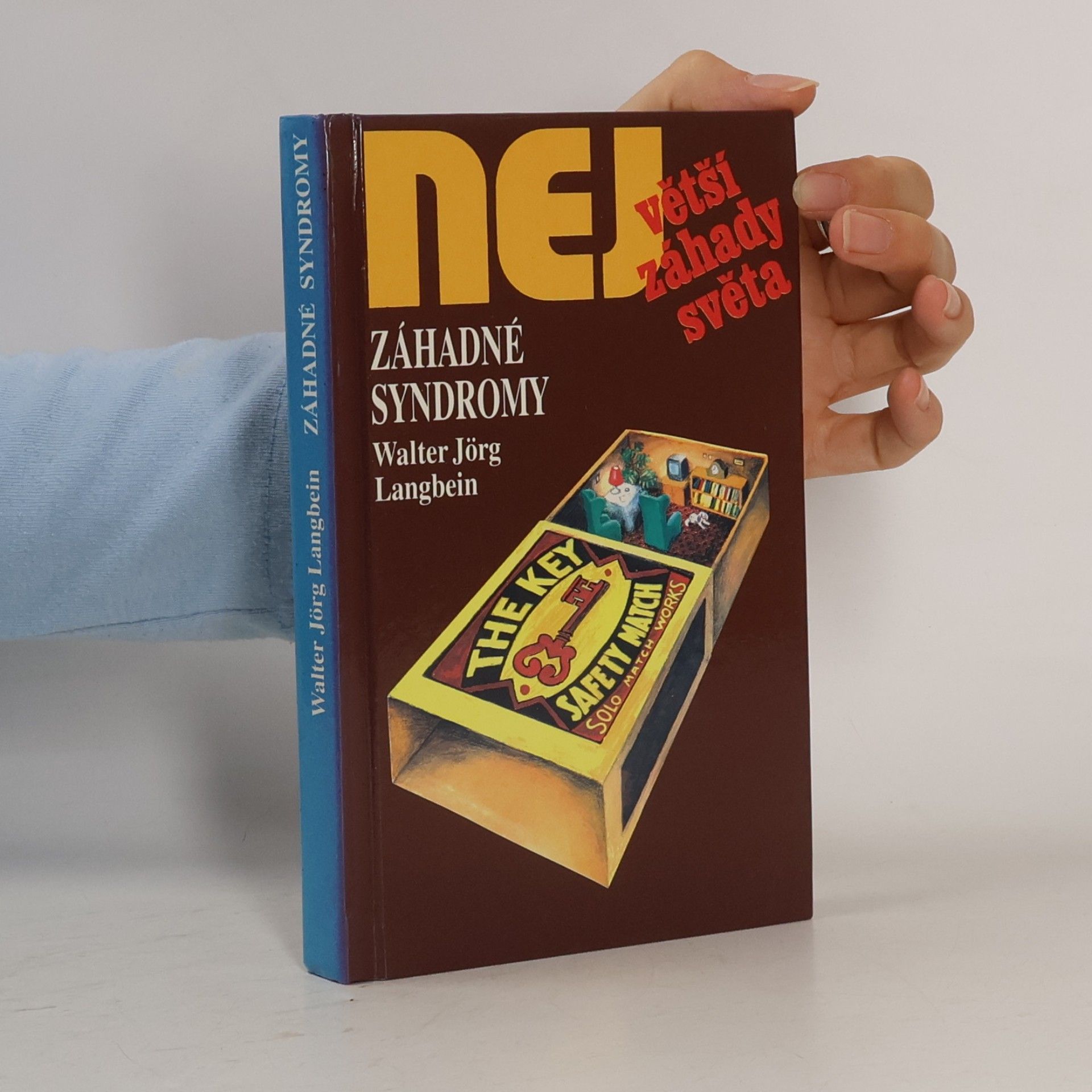 Walter-Jörg Langbein Největší záhady světa. Záhadné syndromy