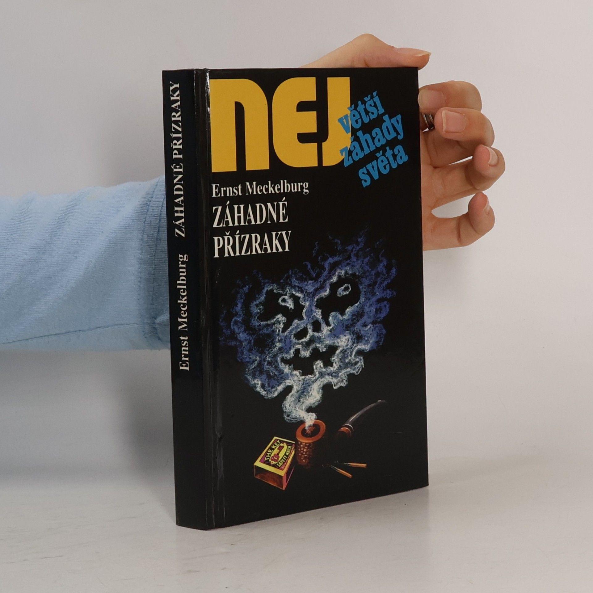 Ernst Meckelburg Největší záhady světa. Záhadné přízraky