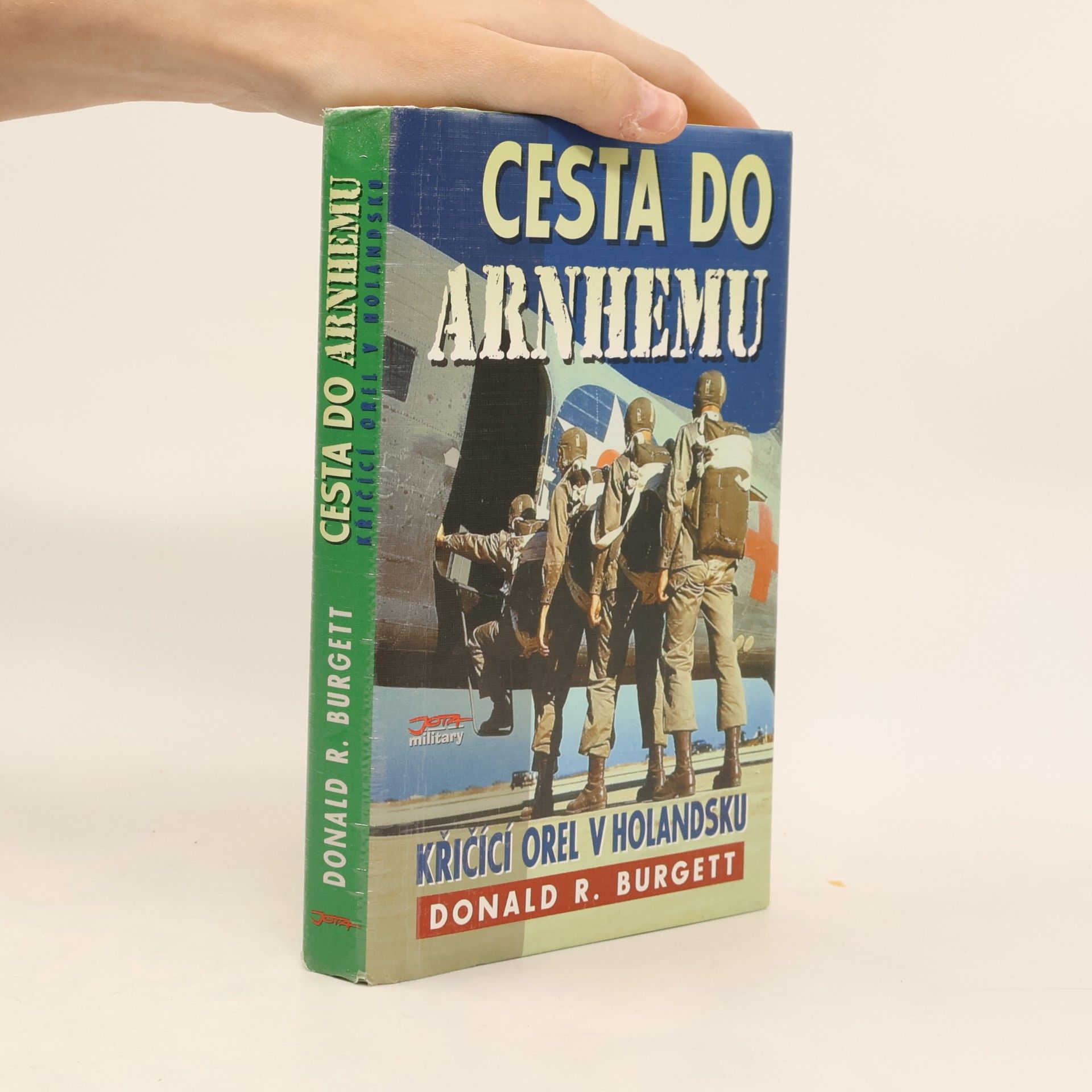 Cesta do Arnhemu : Křičící orel v Holandsku