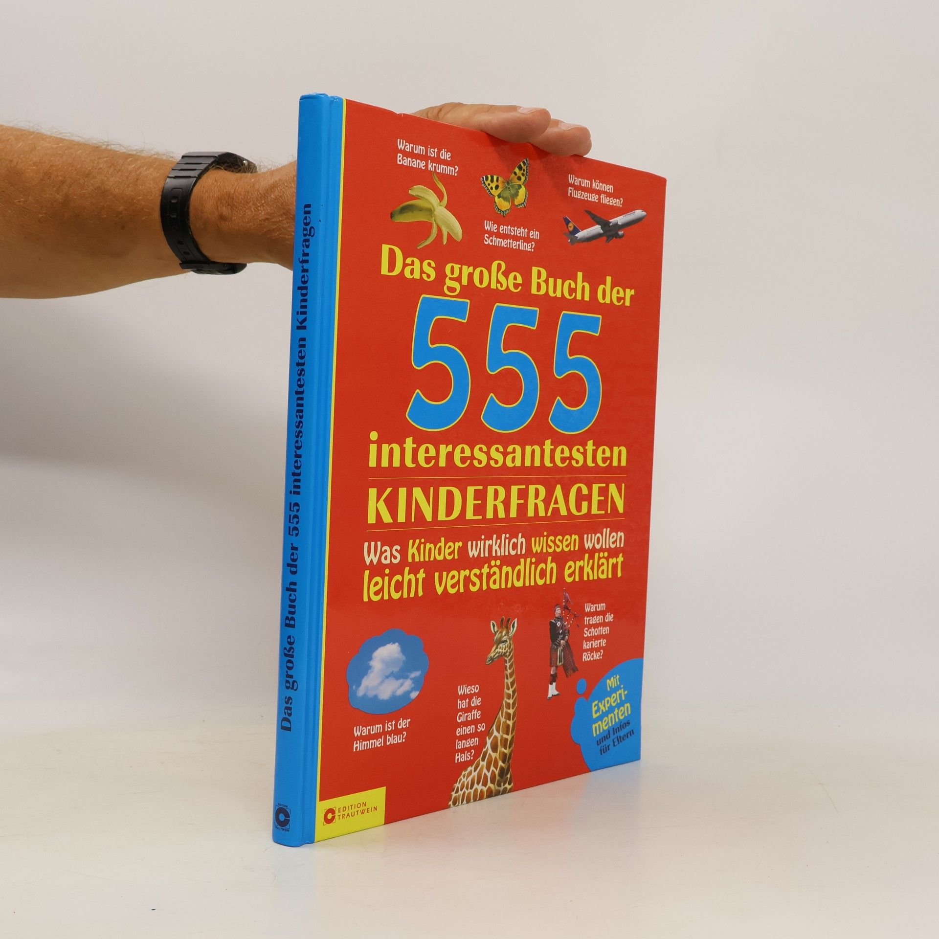 O. Arnim Das große Buch der 555 interessanteste kinderfragen