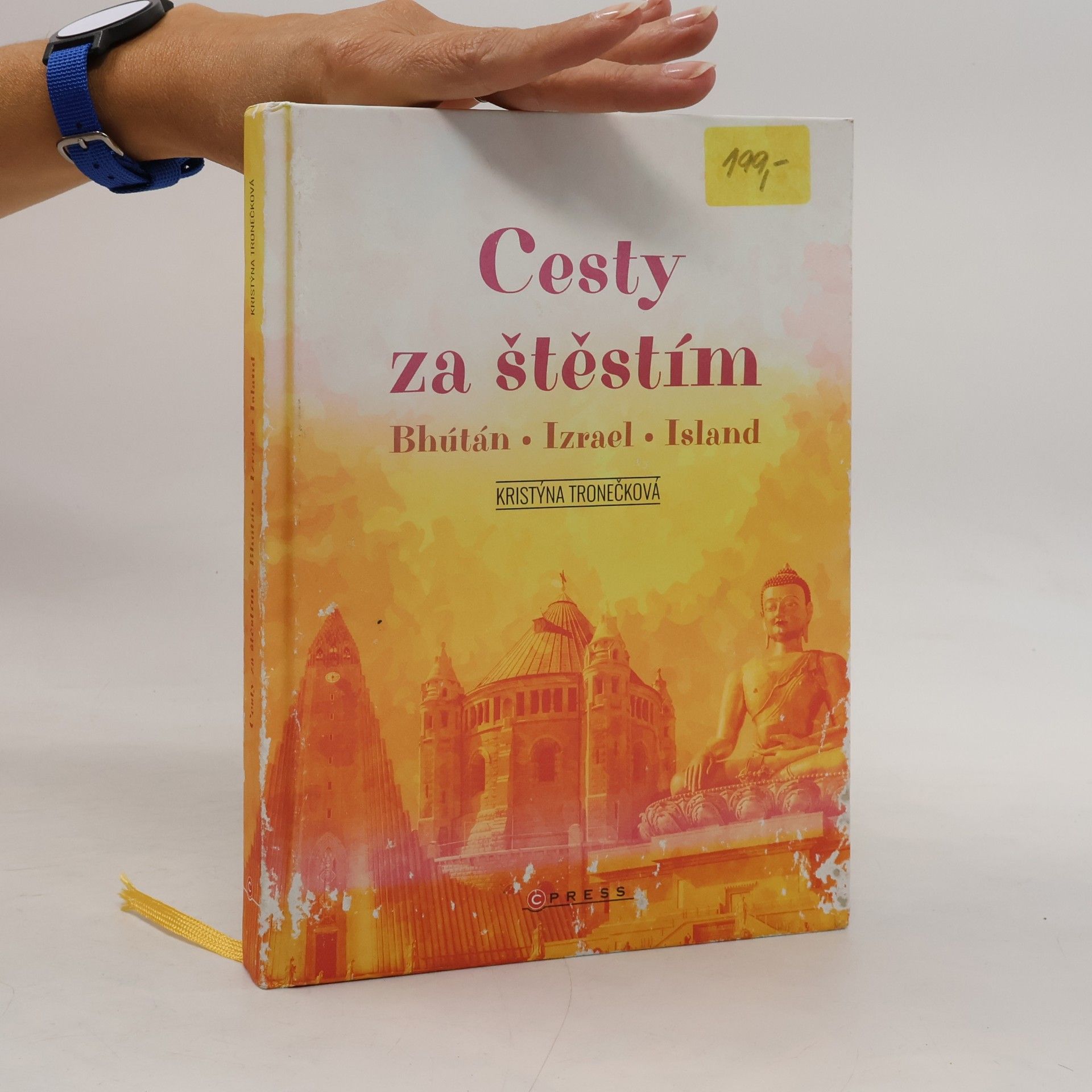 Kristýna Tronečková Cesty za štěstím: Bhútán, Izrael, Island