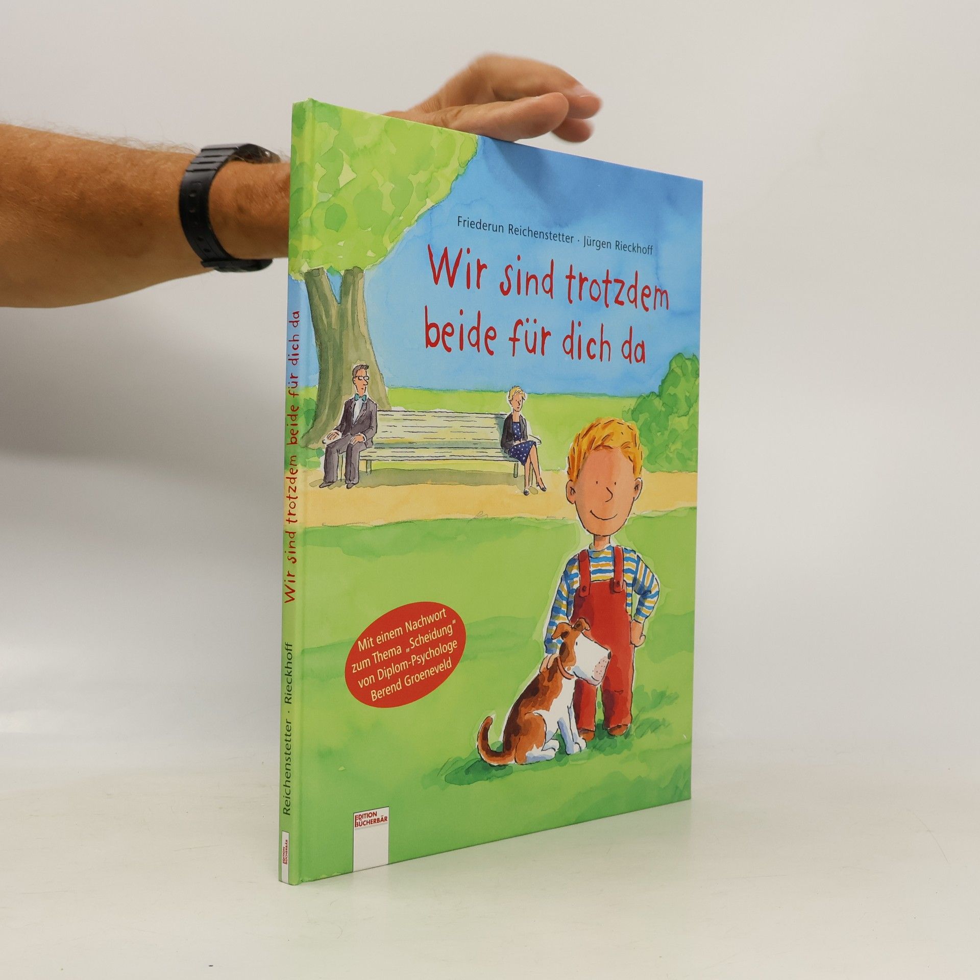 Friederun Reichenstetter Wir sind trotzdem beide für dich da