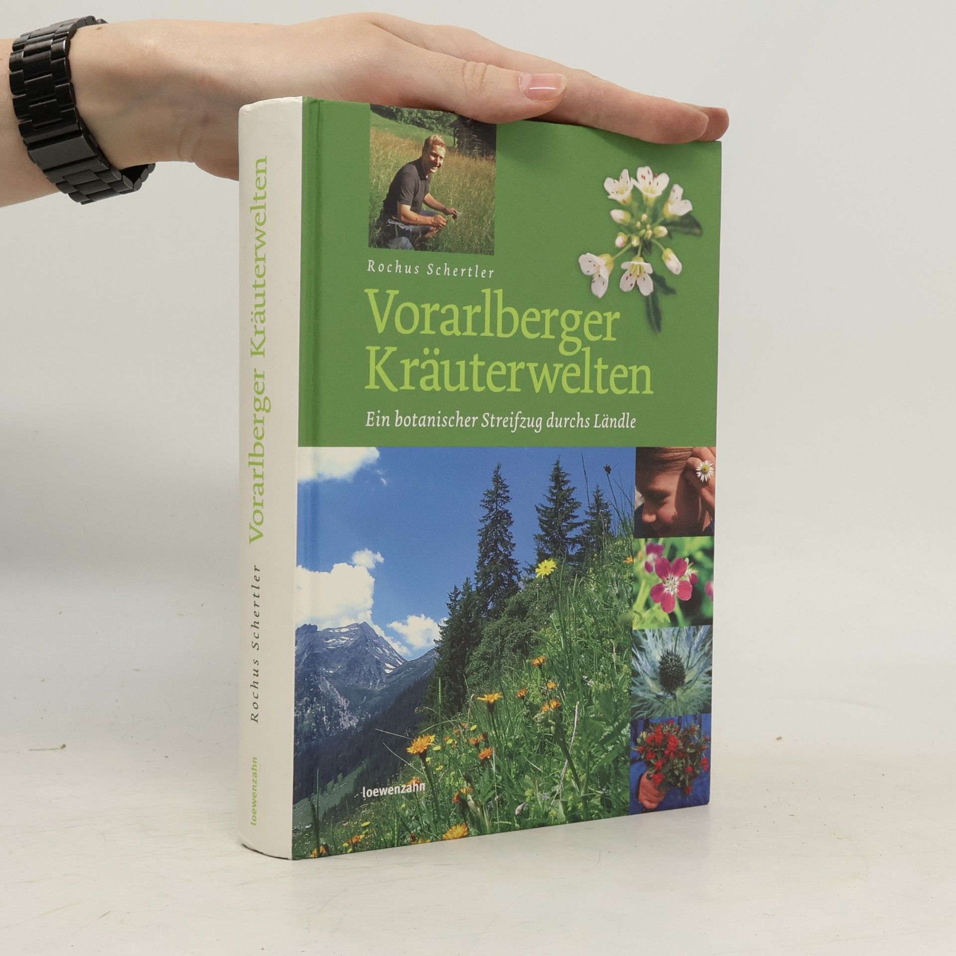 Rochus Schertler Vorarlberger Kräuterwelten