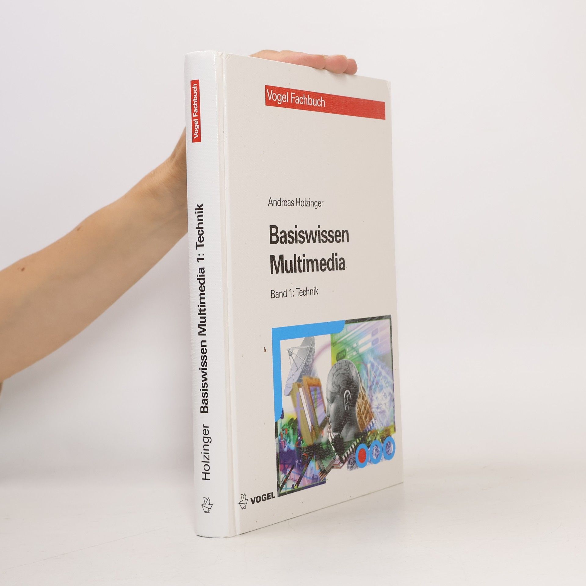 Andreas Holzinger Basiswissen Multimedia