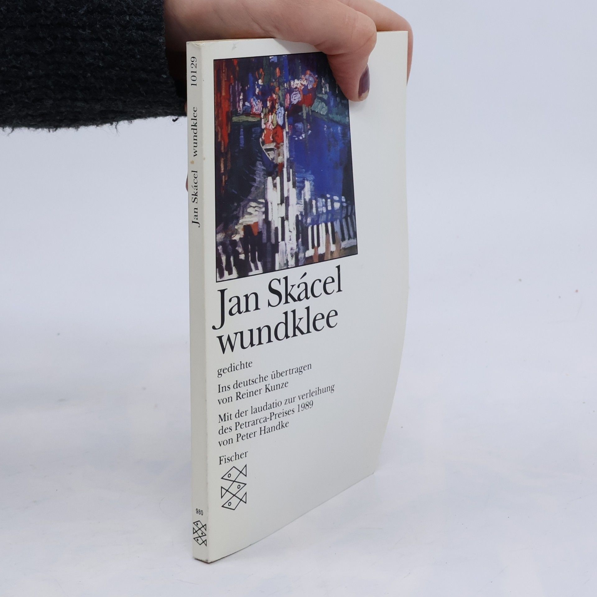 Reiner Kunze Wundklee. Gedichte. Mit e. Nachwort v. Reiner Kunze. Mit d. Laudatio zur Verleihung d. Petrarca-Preises v. Peter Handke