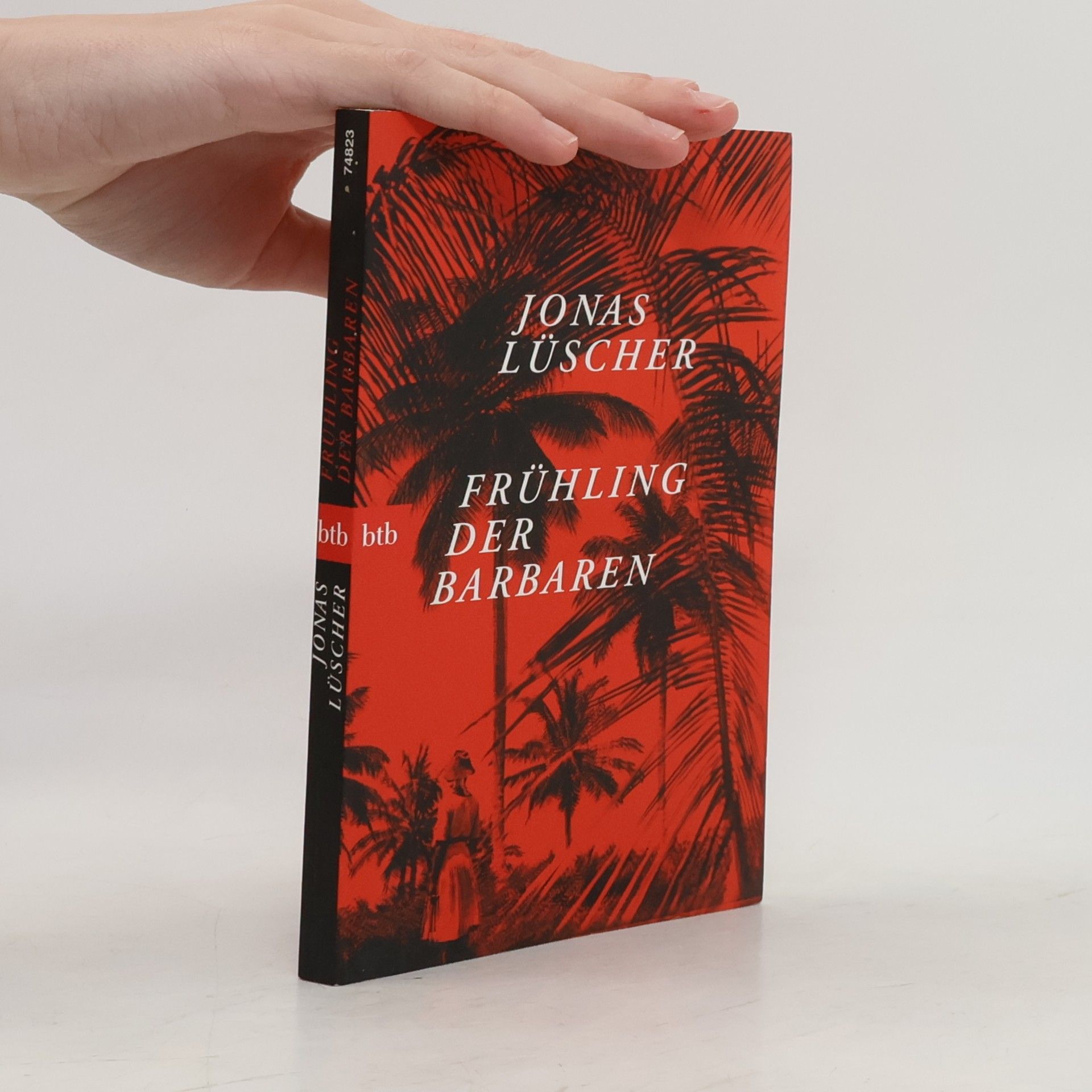 Jonas Lüscher Frühling der Barbaren
