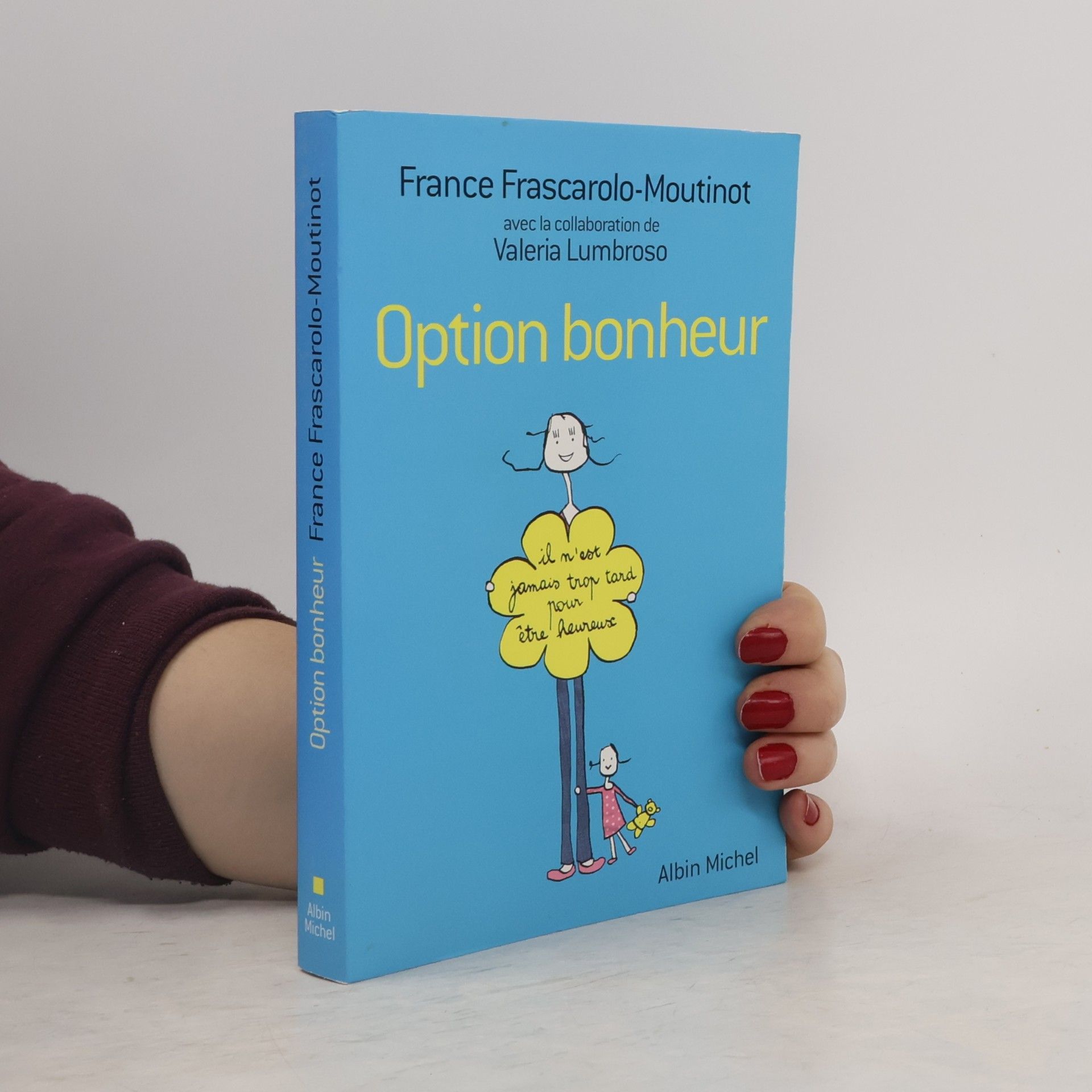 Valeria Lumbroso Essais: Option bonheur