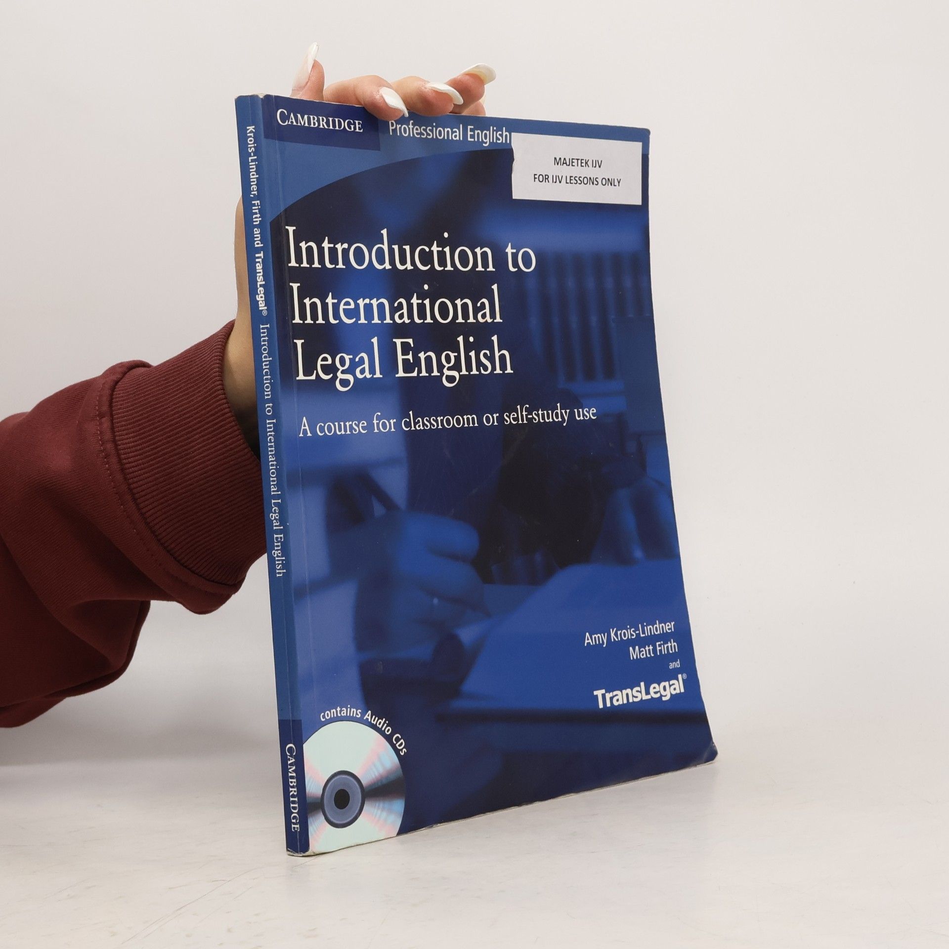 Amy Krois-Lindner Introduction to International Legal English: A Course for Classroom or Self-Study use SB
