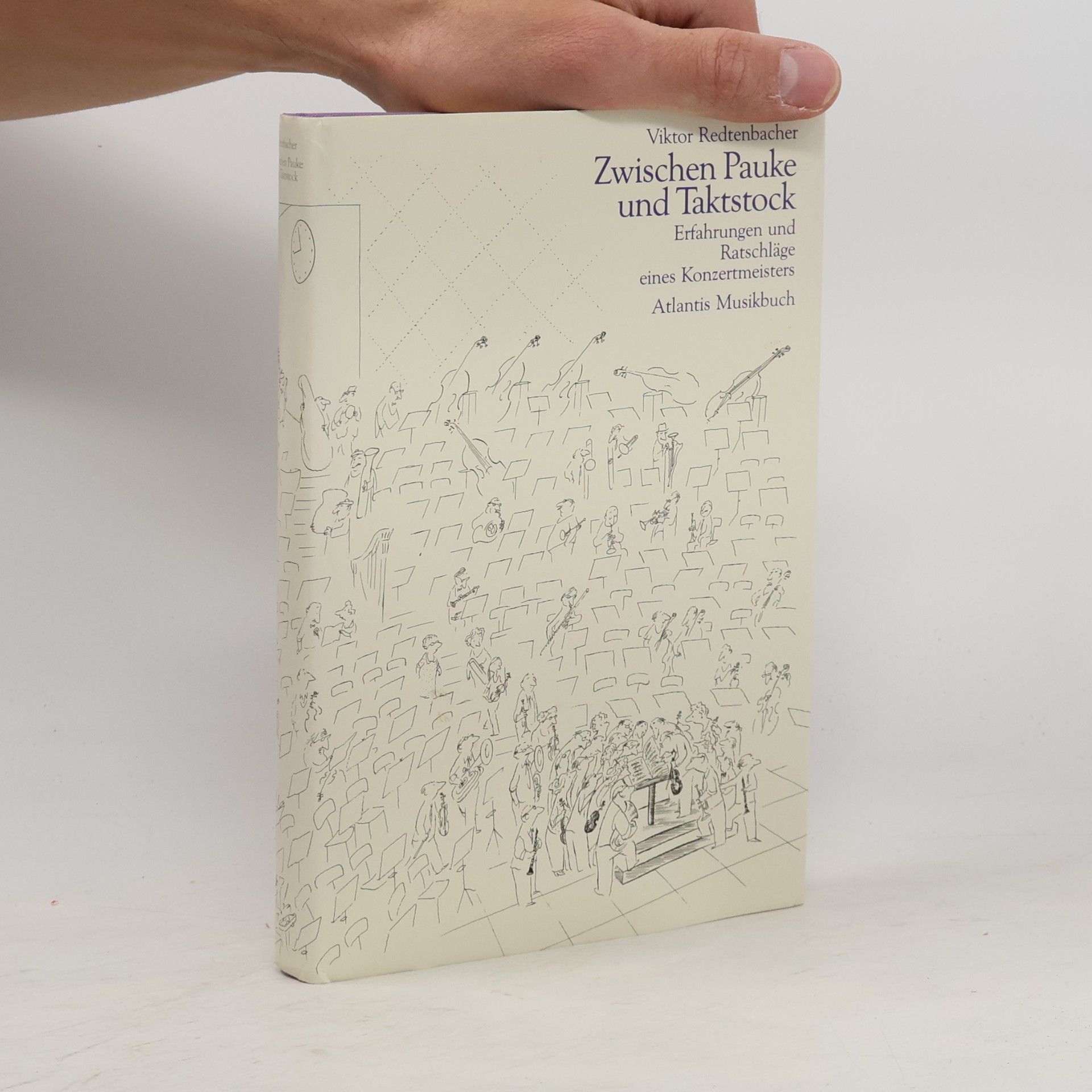 Viktor Redtenbacher Zwischen Pauke und Taktstock
