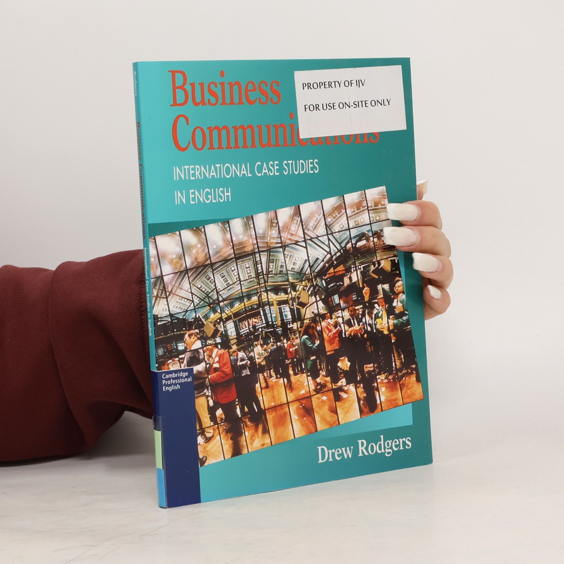 Drew Rodgers Business communications : international case studies in English