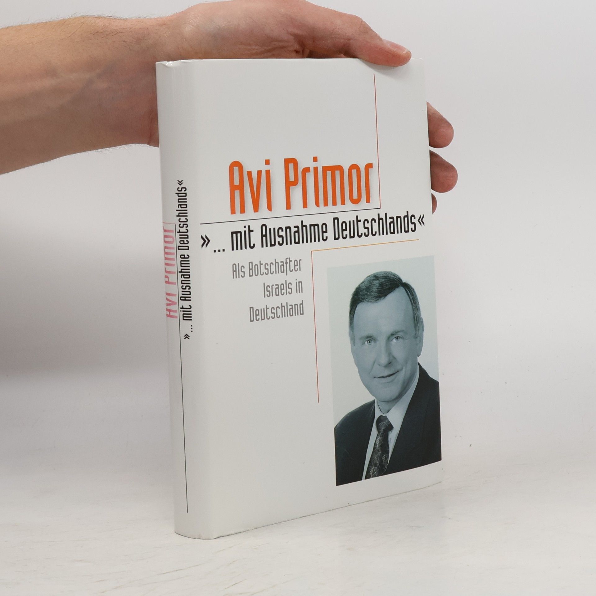 Avi Primor ...mit Ausnahme Deutschlands