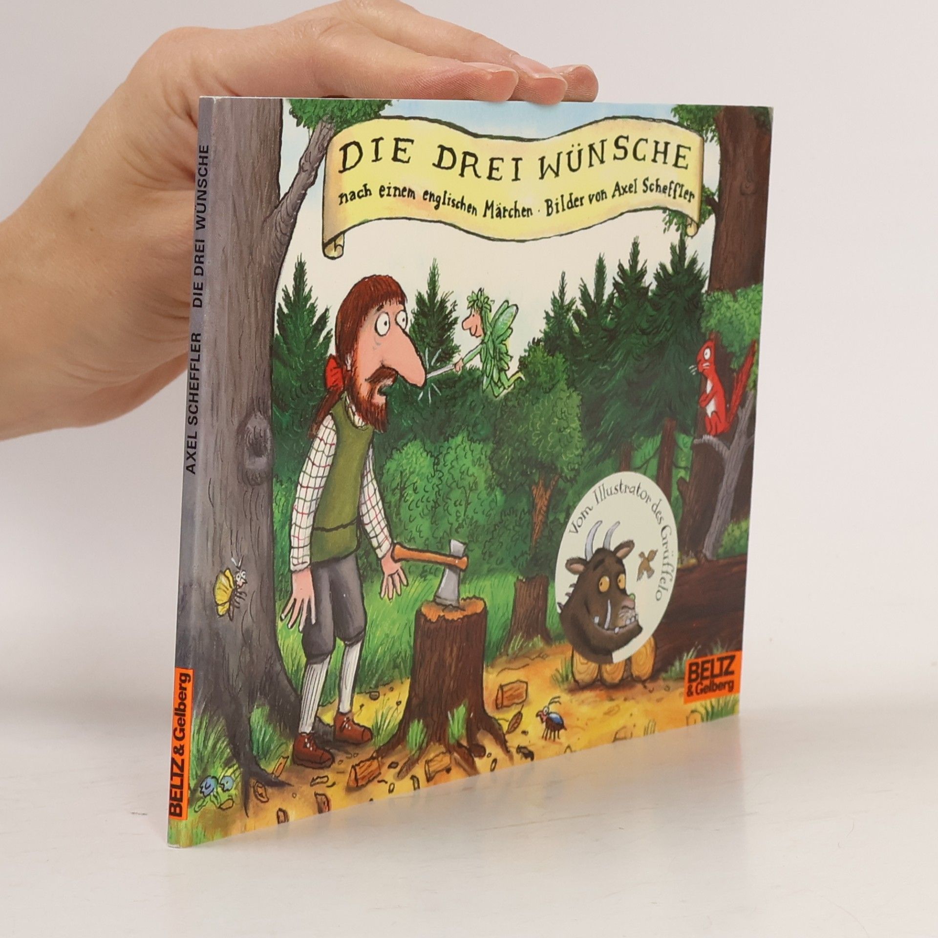 Axel Scheffler Die drei Wünsche