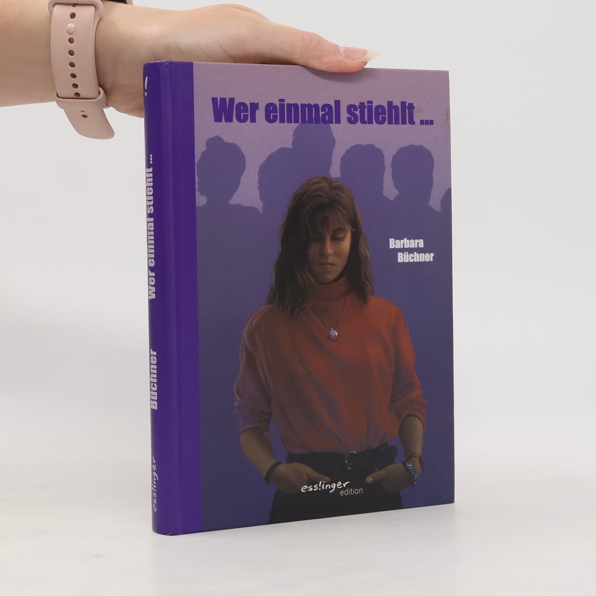 Barbara Büchner Wer einmal stiehlt ...