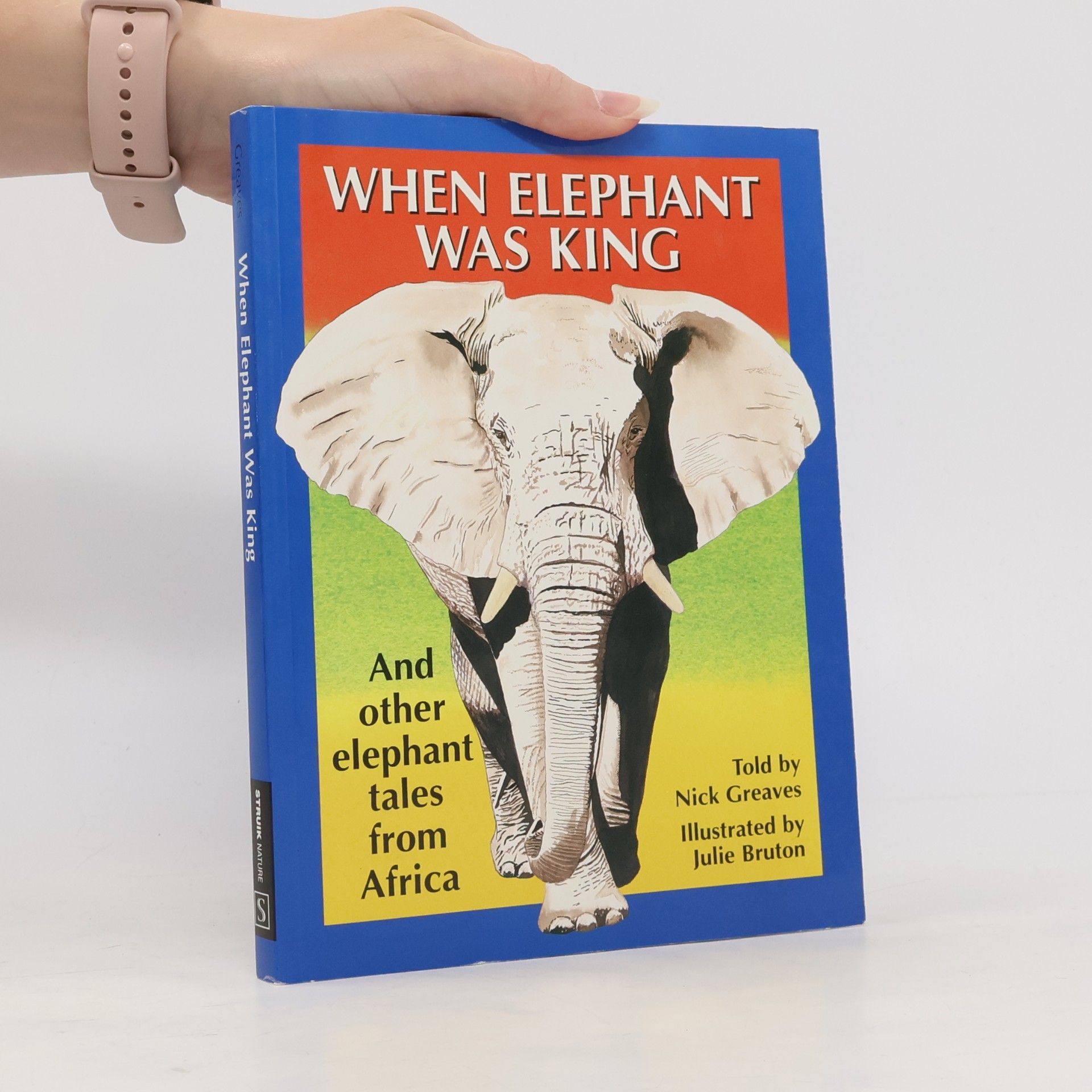 Julie Bruton When Elephant Was King