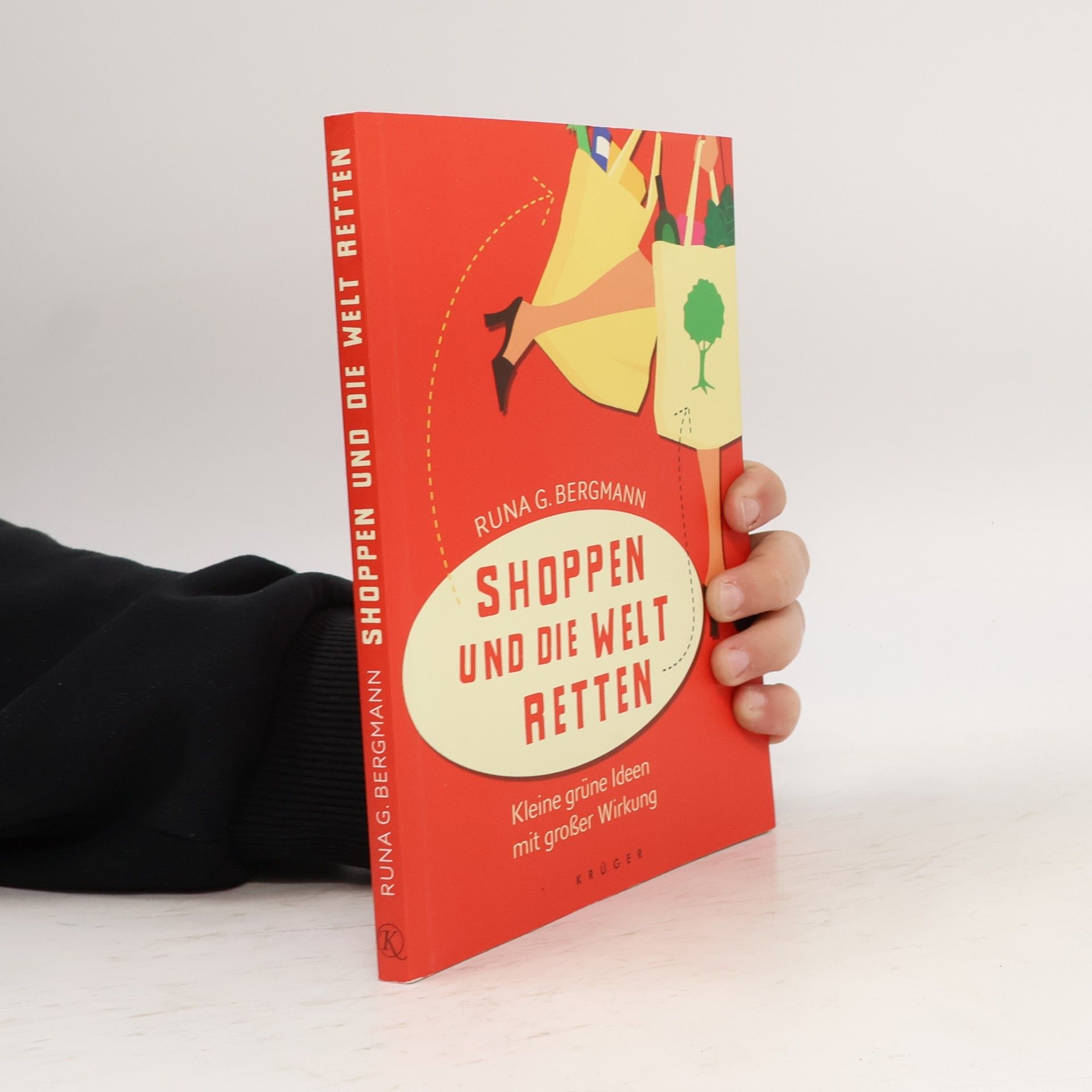 Runa Guðrun Bergmann Shoppen und die Welt retten