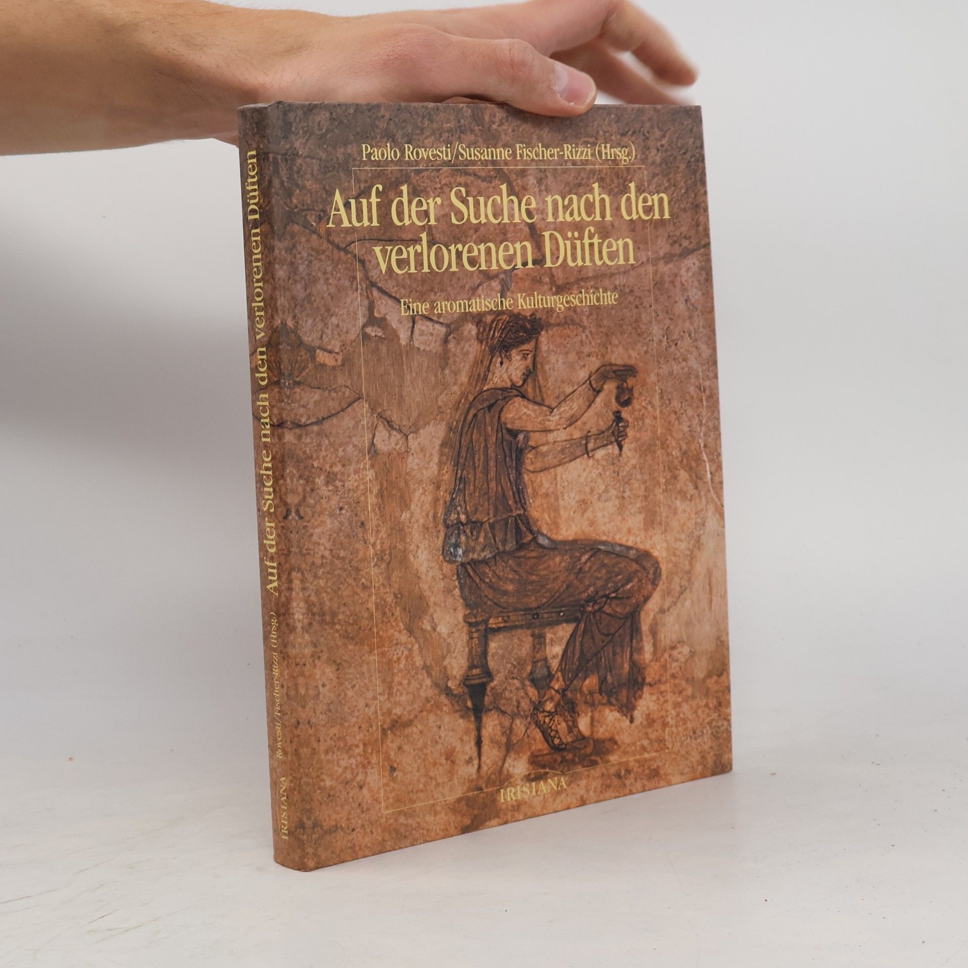 Paolo Rovesti Auf der Suche nach den verlorenen Düften