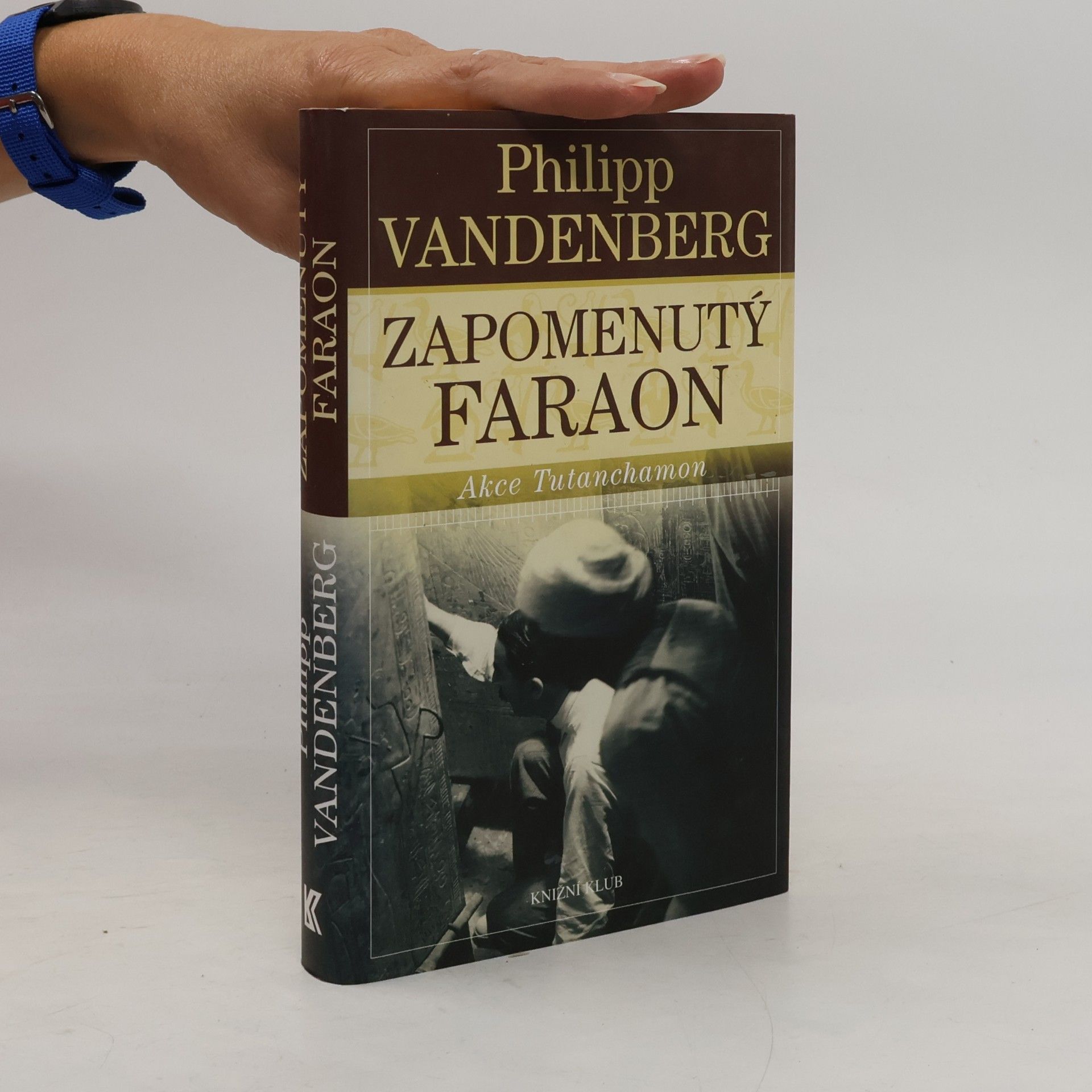 Philipp Vandenberg Zapomenutý faraon