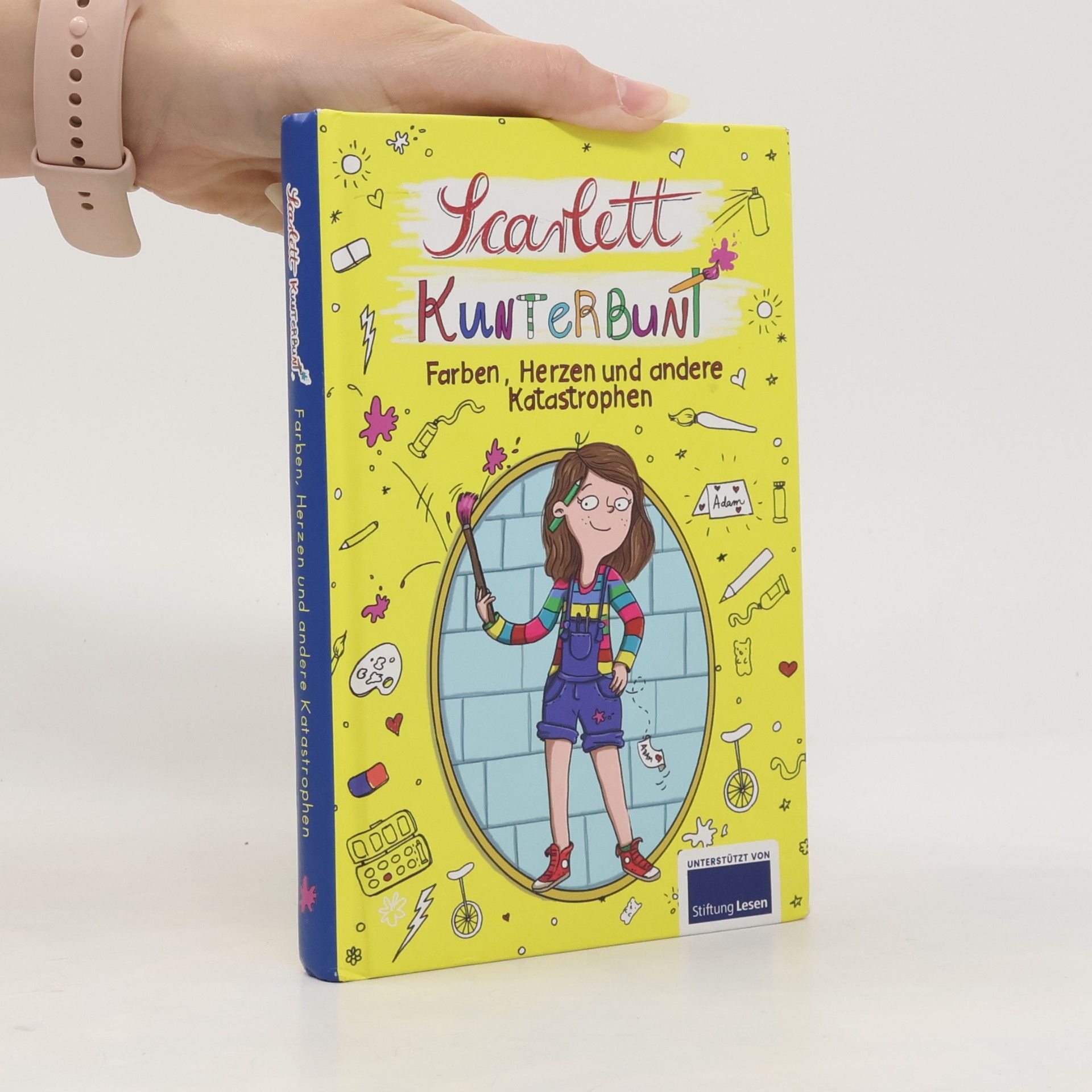Scarlett Kunterbunt - Farben, Herzen und andere Katastrophen