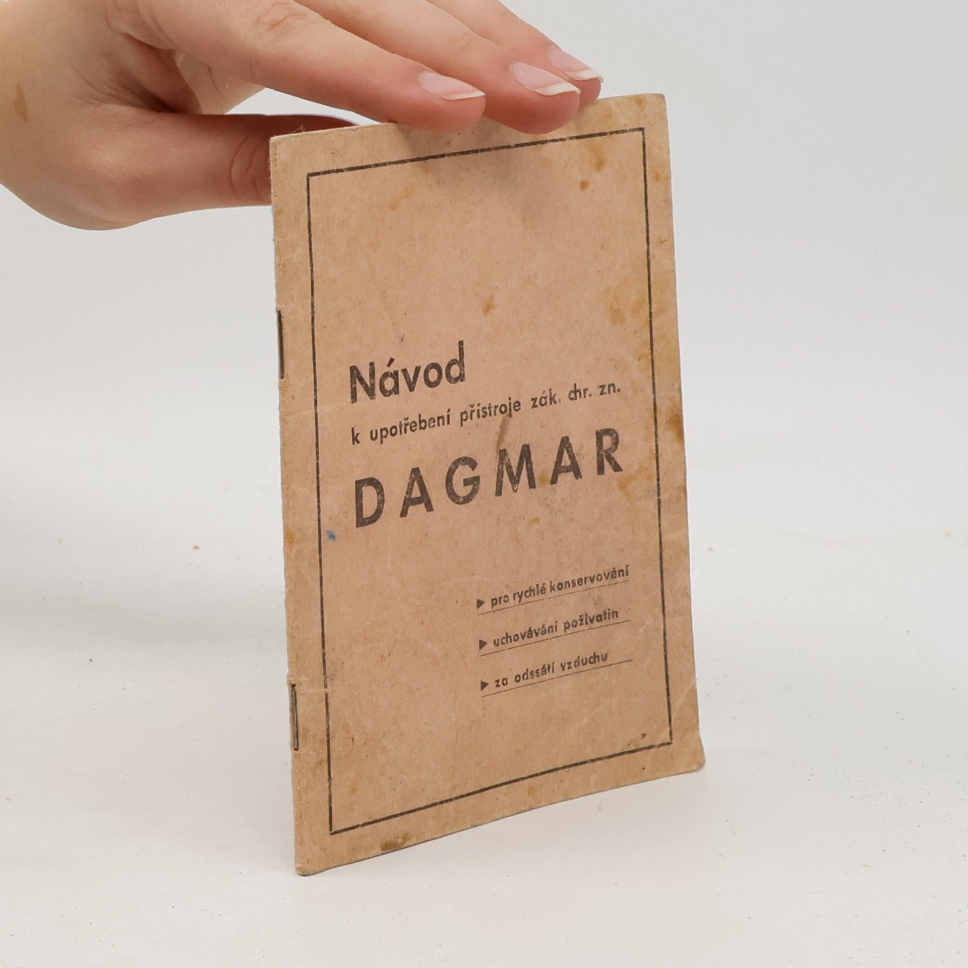 Návod k upotřebení přístroje zák. chrán. zn. DAGMAR