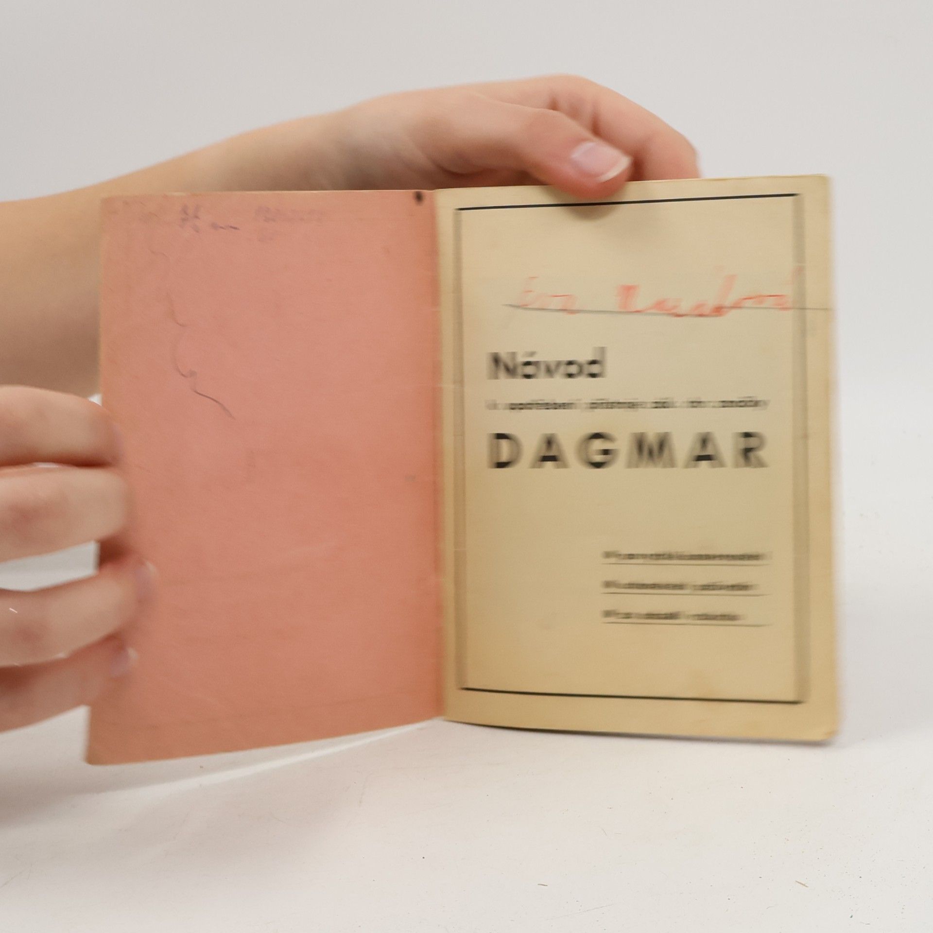 Dagmar Návod k upotřebení přístroje zák. chrán. zn. DAGMAR