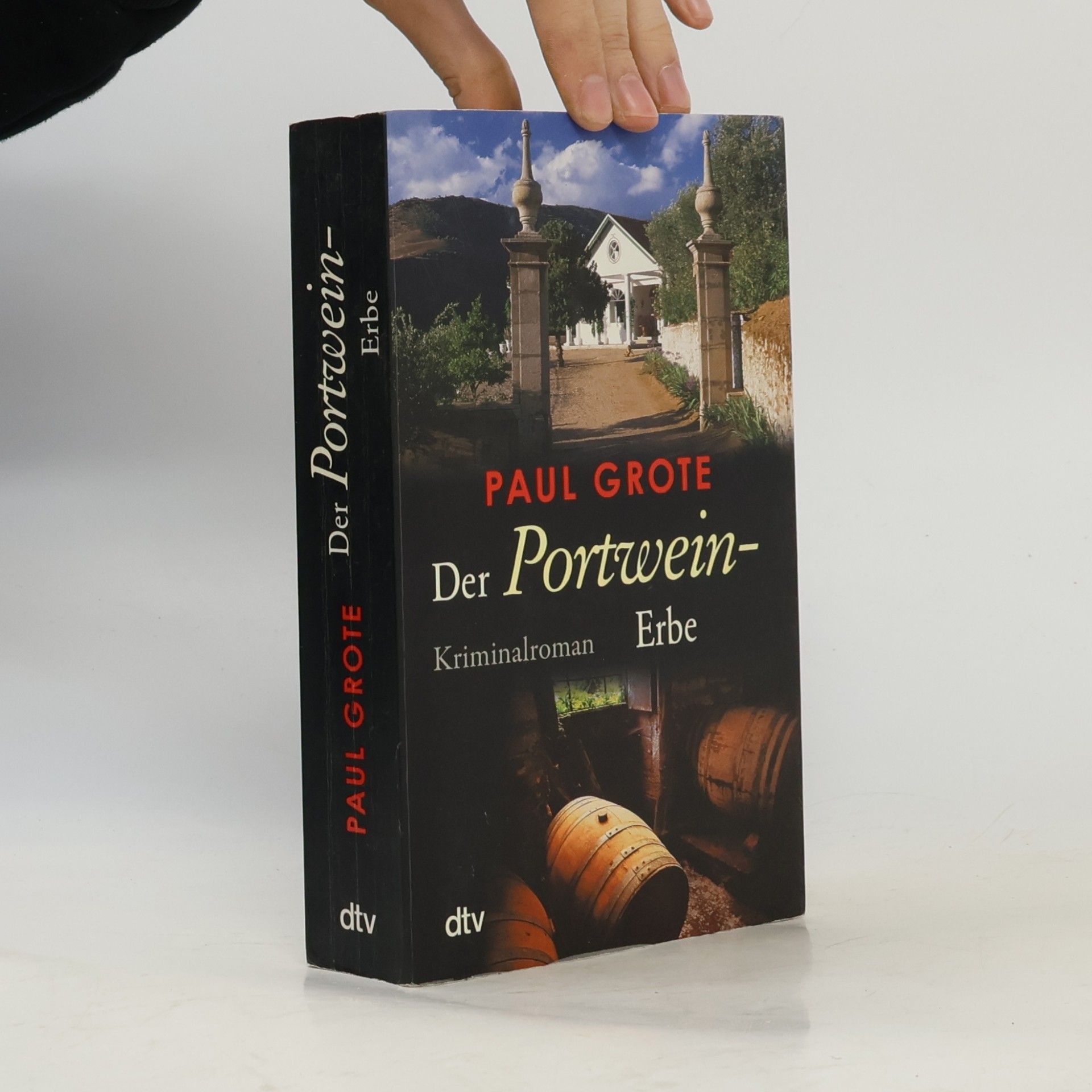 Paul Grote Der Portwein-Erbe