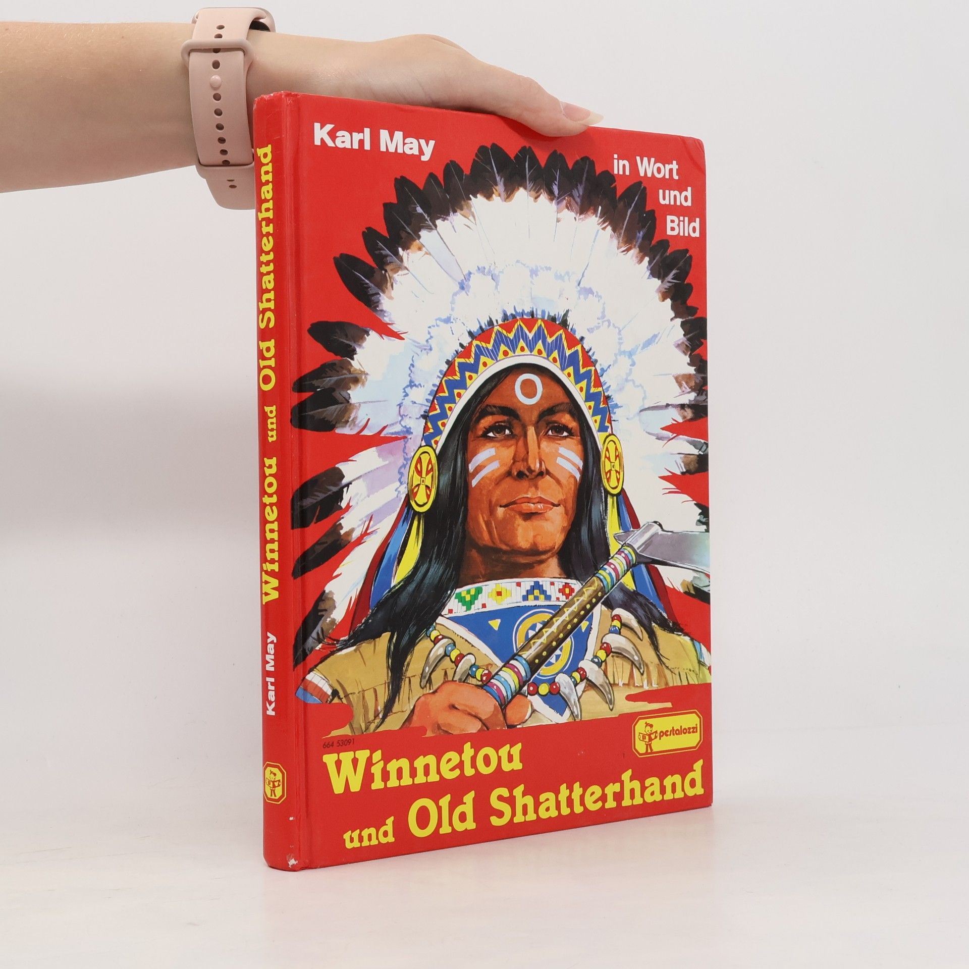 Karl May Karl May in Wort und Bild. Winnetou und Old Shatterhand