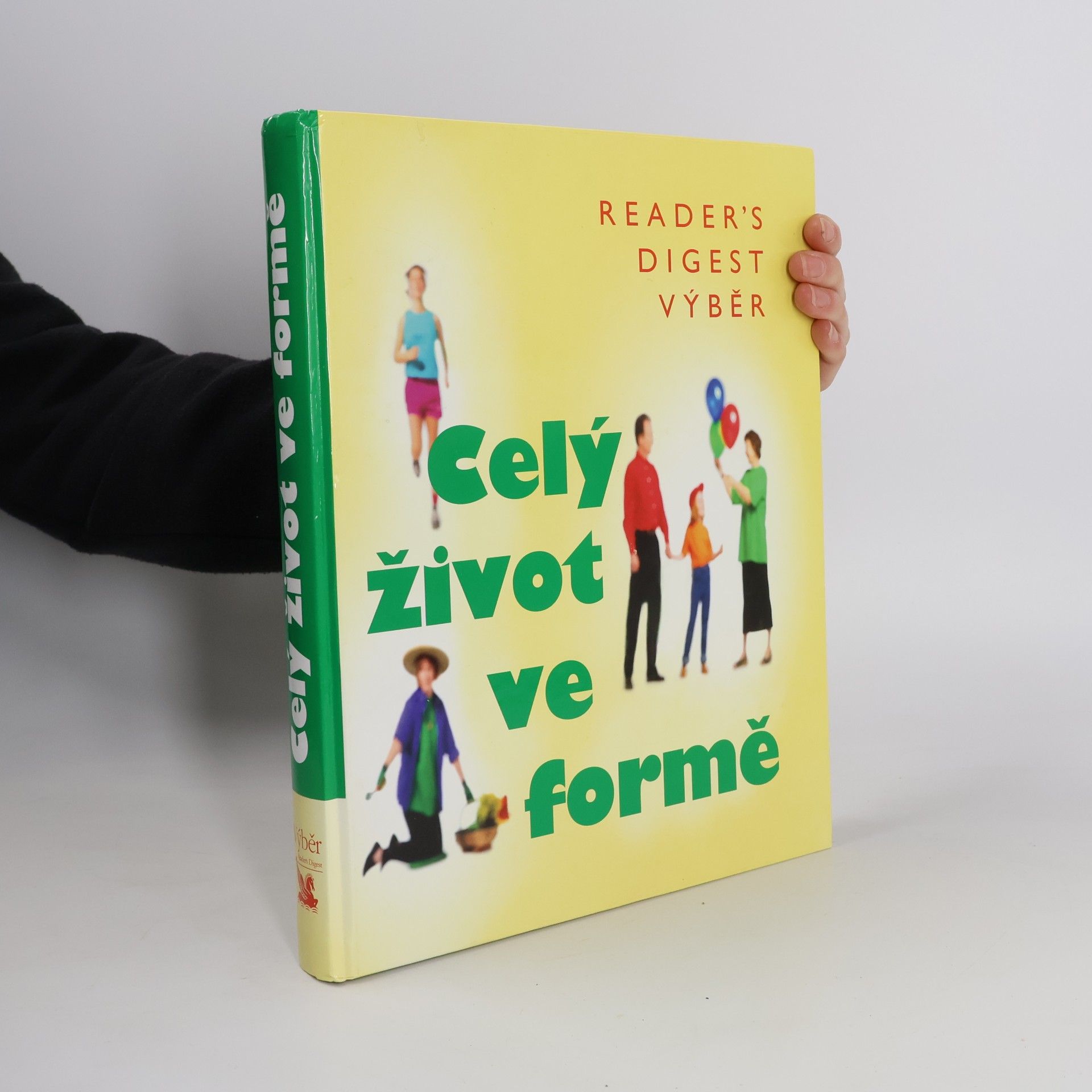 Fionna Hunter Celý život ve formě. Jak dobře vypadat a ještě lépe se cítit