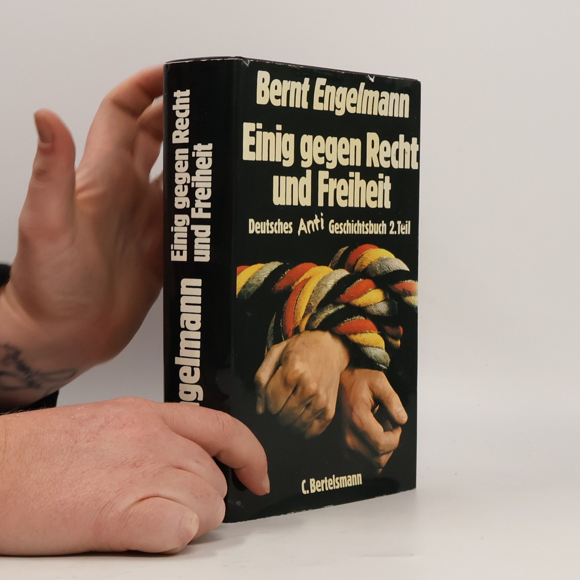 Bernt Engelmann Einig gegen Recht und Freiheit