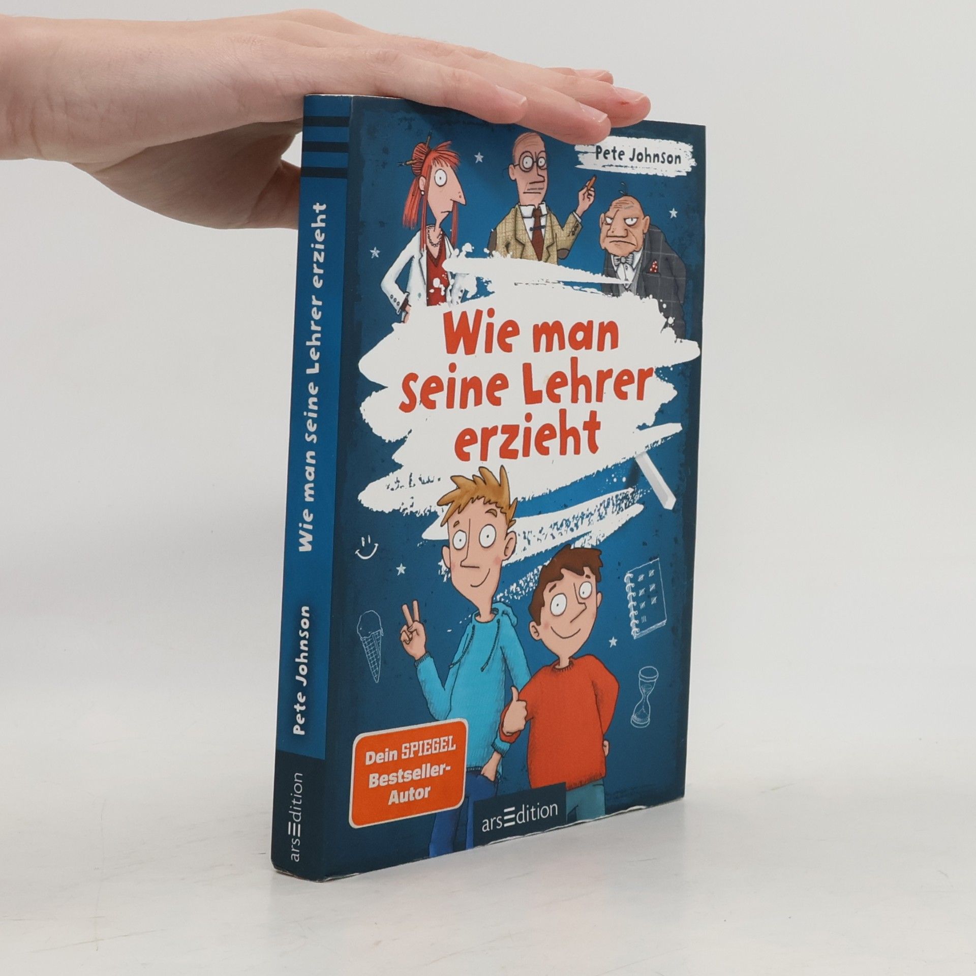 Pete Johnson Wie man seine Lehrer erzieht