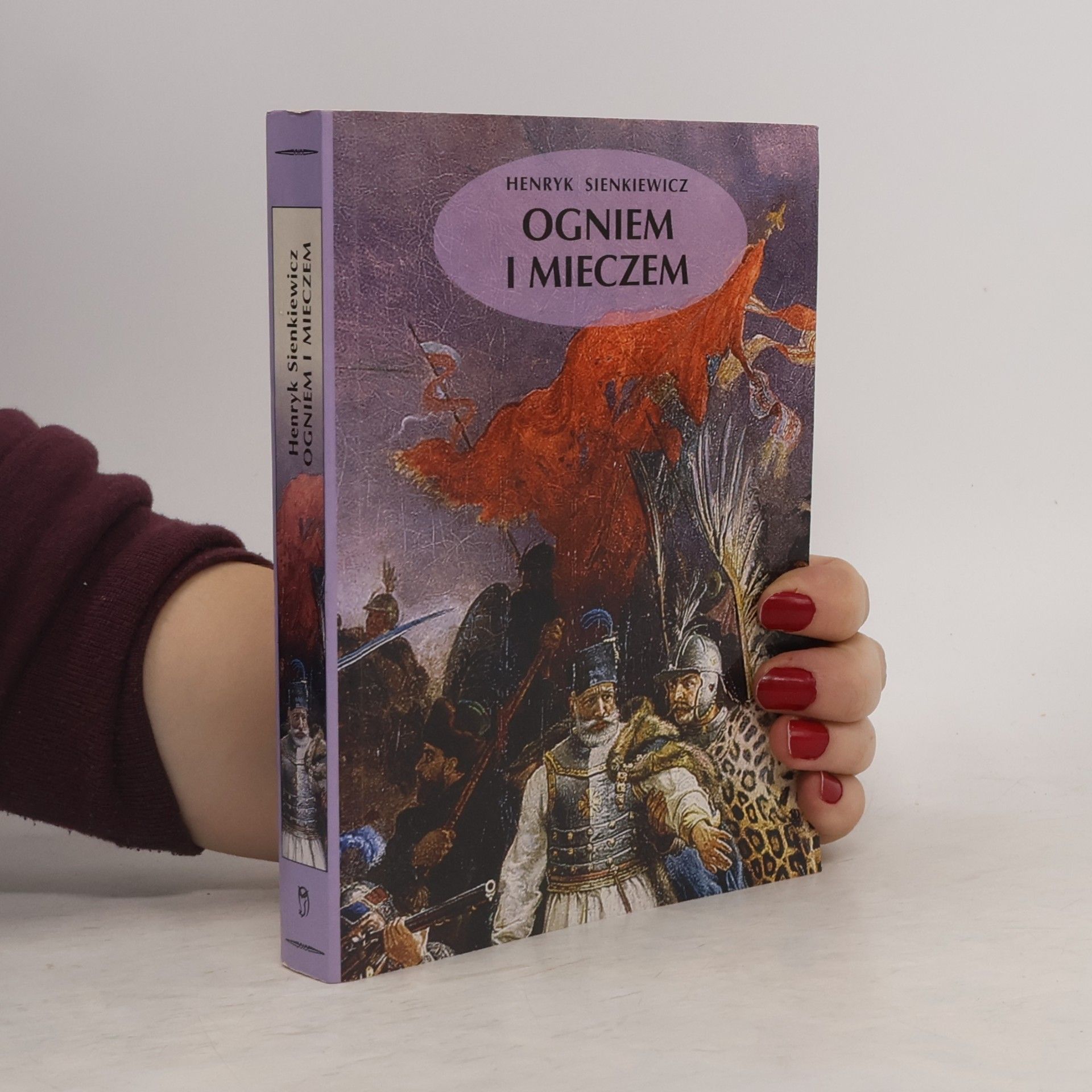 Henryk Sienkiewicz Ogniem i Mieczem
