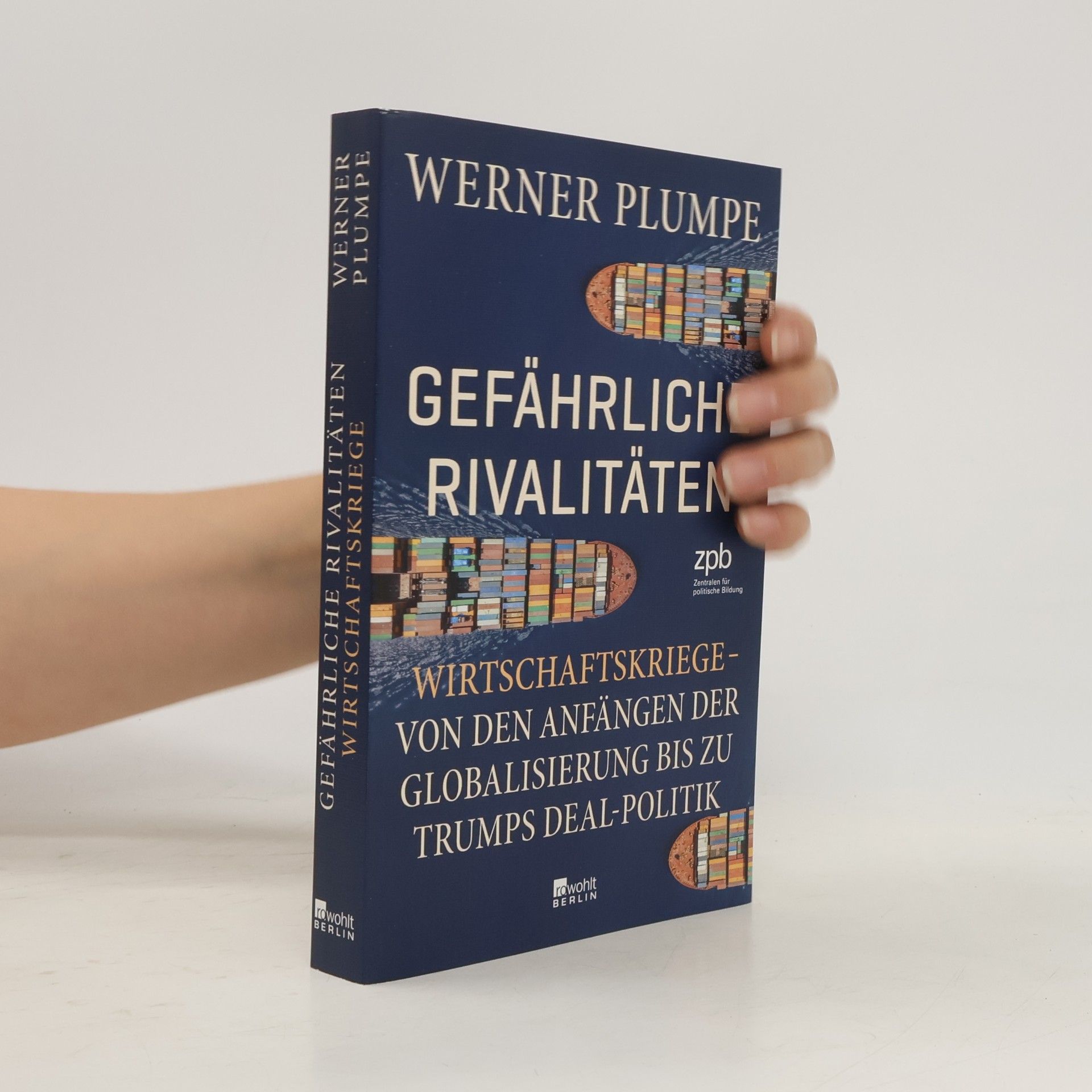 Werner Plumpe Gefährliche Rivalitäten