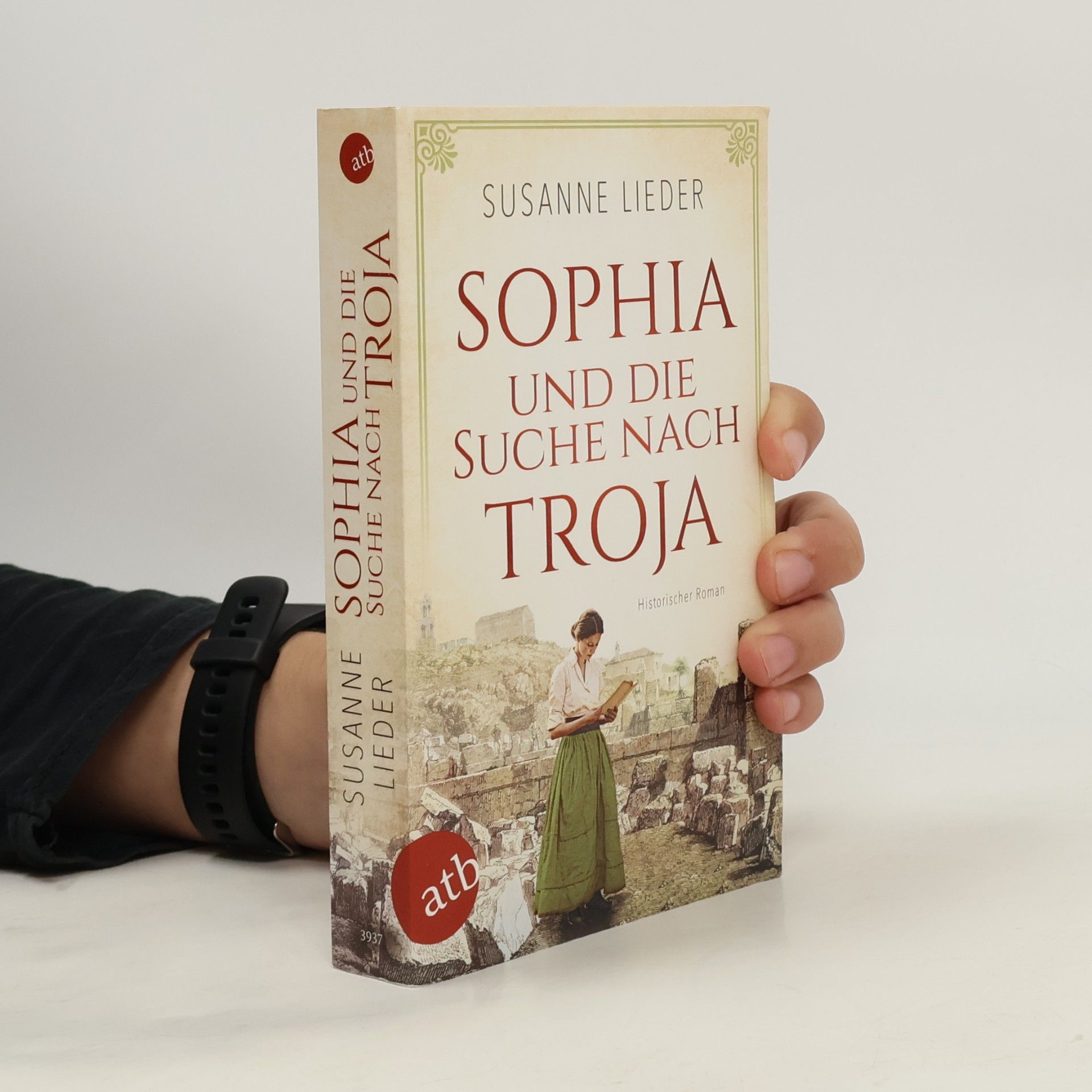 Sophia und die Suche nach Troja