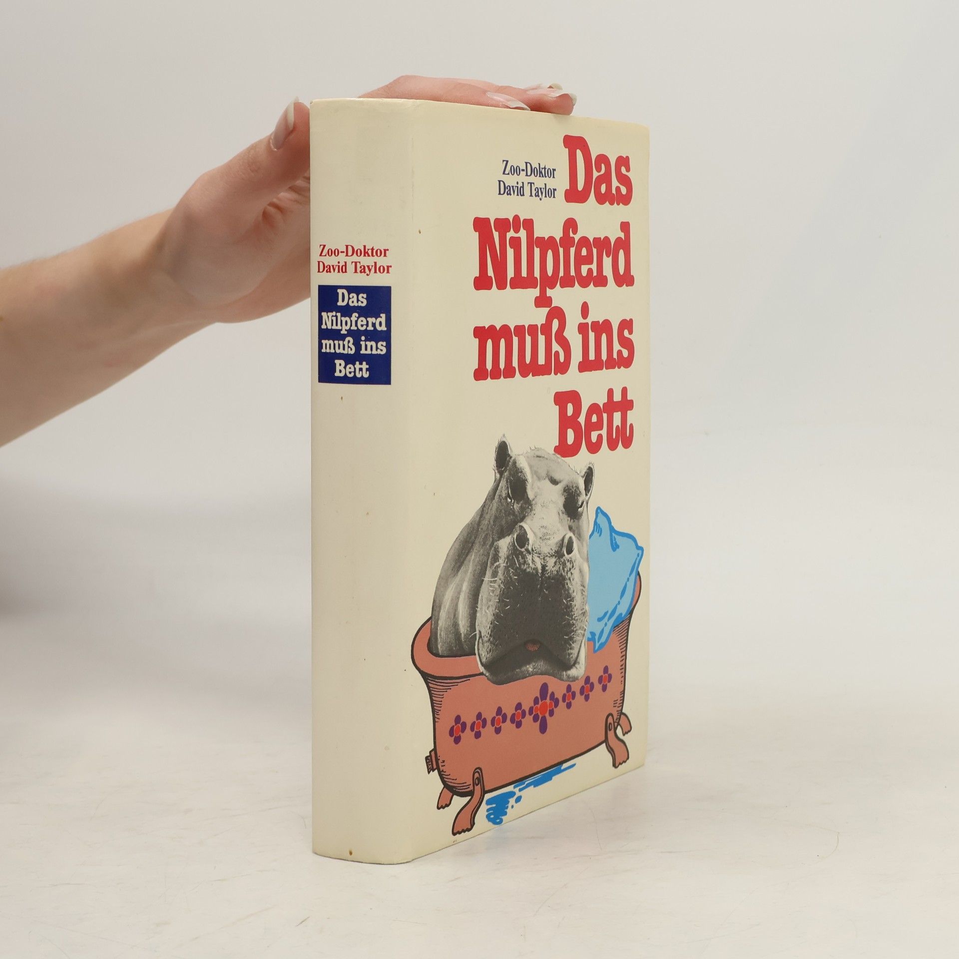 David Taylor Das Nilpferd muß ins Bett