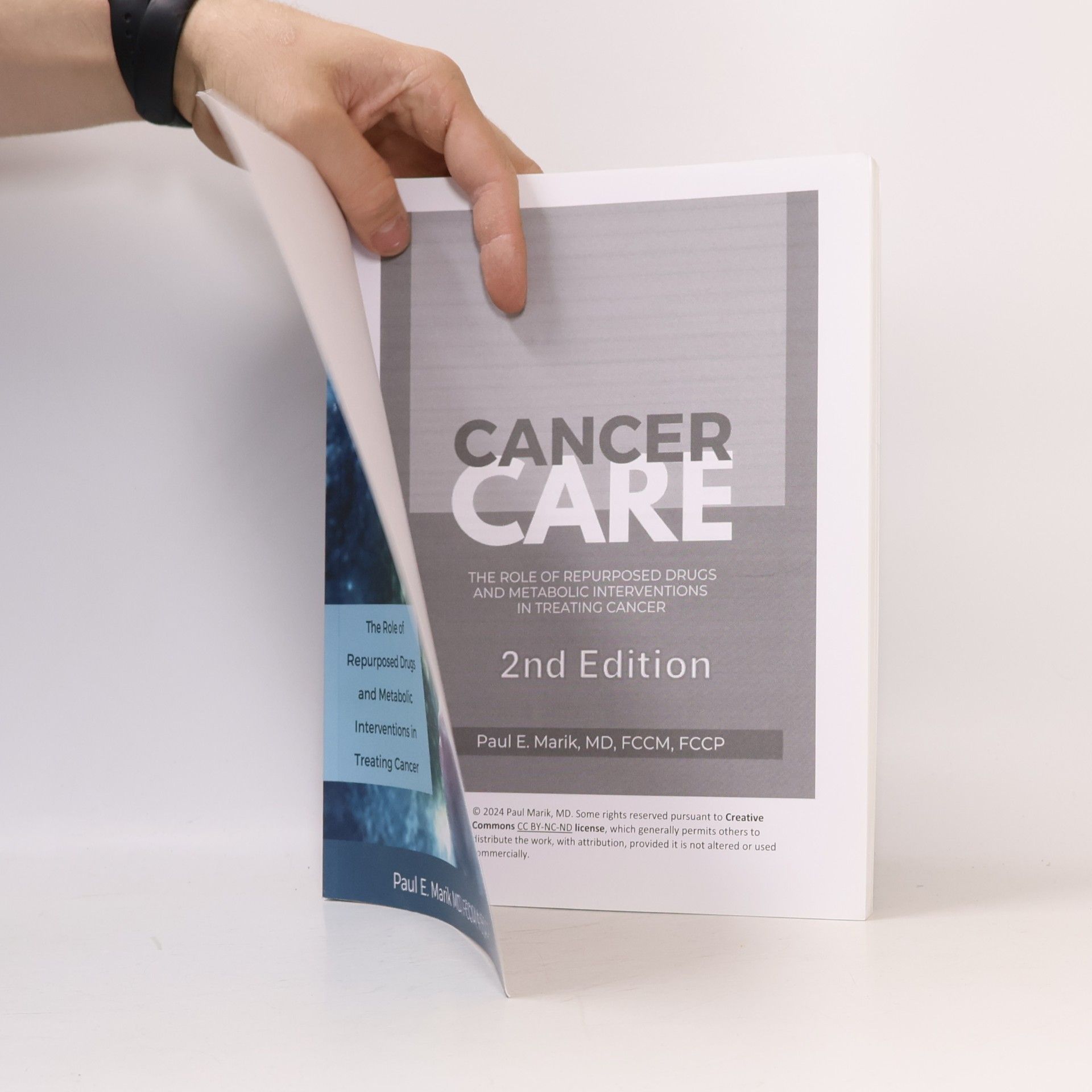 Paul E. Marik Cancer Care: The Role Of Repurposed Drugs And Metabolic Interventions In Treating Cancer - Second Edition