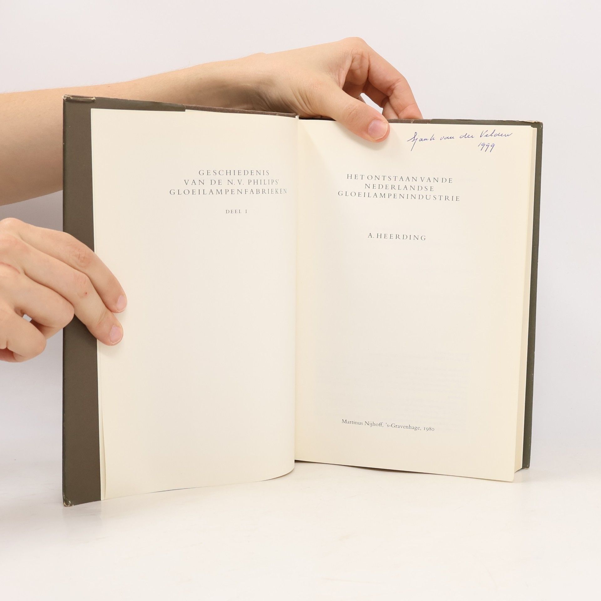 A. Heerding Geschiedenis van de N.V. Philips' Gloeilampenfabrieken