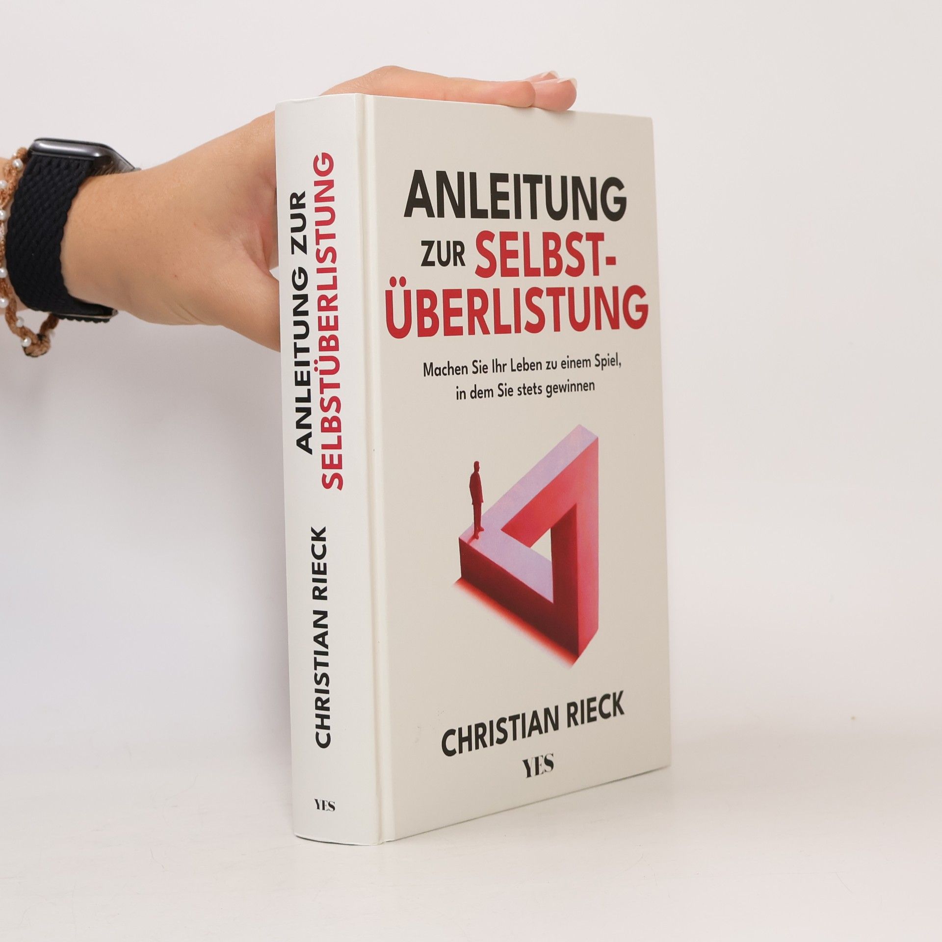 Christian Rieck Anleitung zur Selbstüberlistung