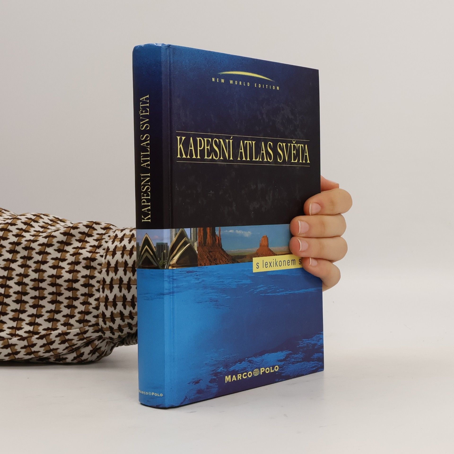 Autorenkollektiv Kapesní atlas světa. S lexikonem států