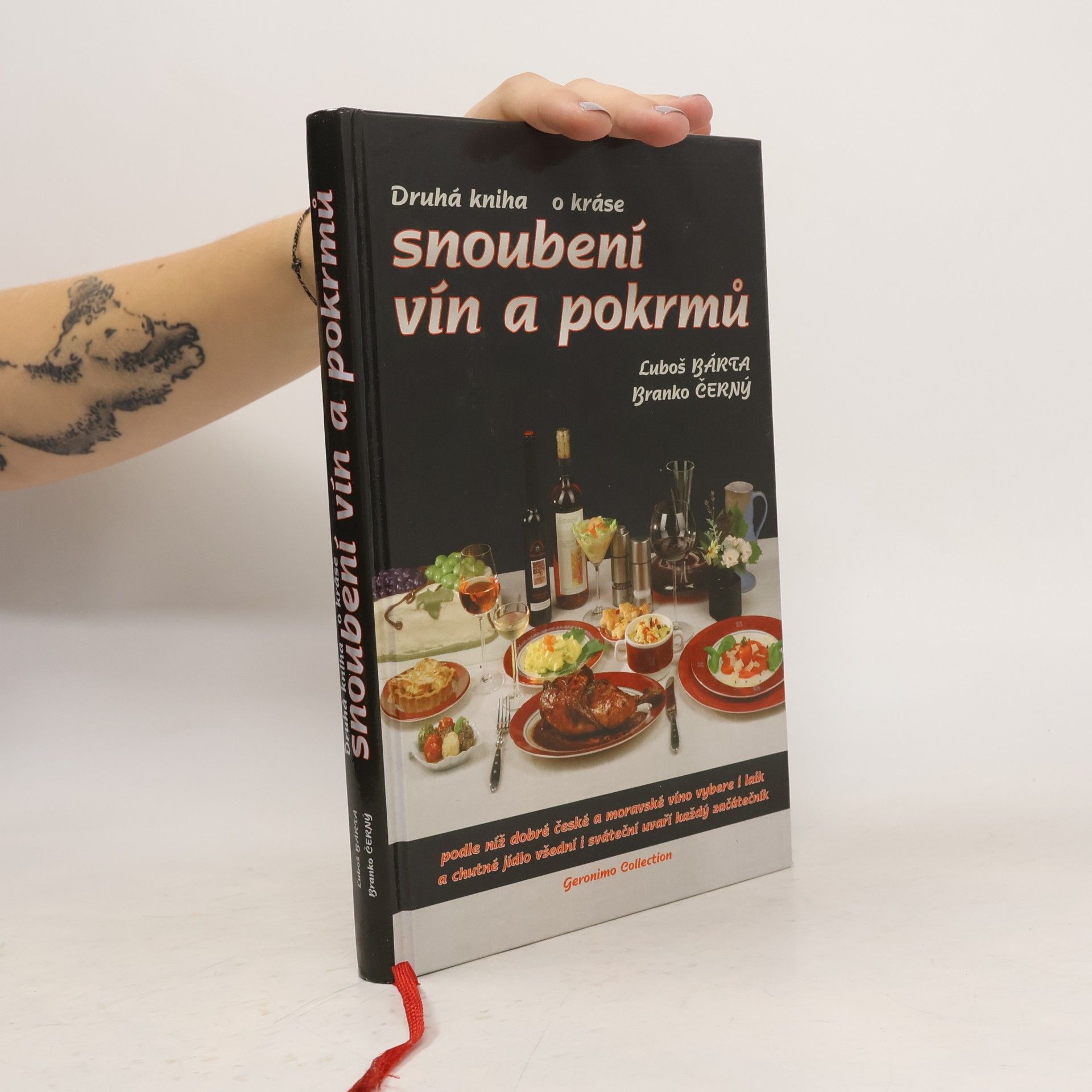 Branko Černý Druhá kniha o kráse snoubení vín a pokrmů
