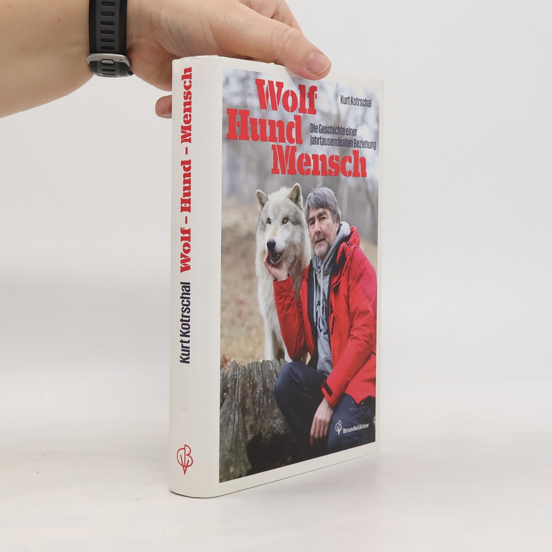 Kurt Kotrschal Wolf-Hund-Mensch
