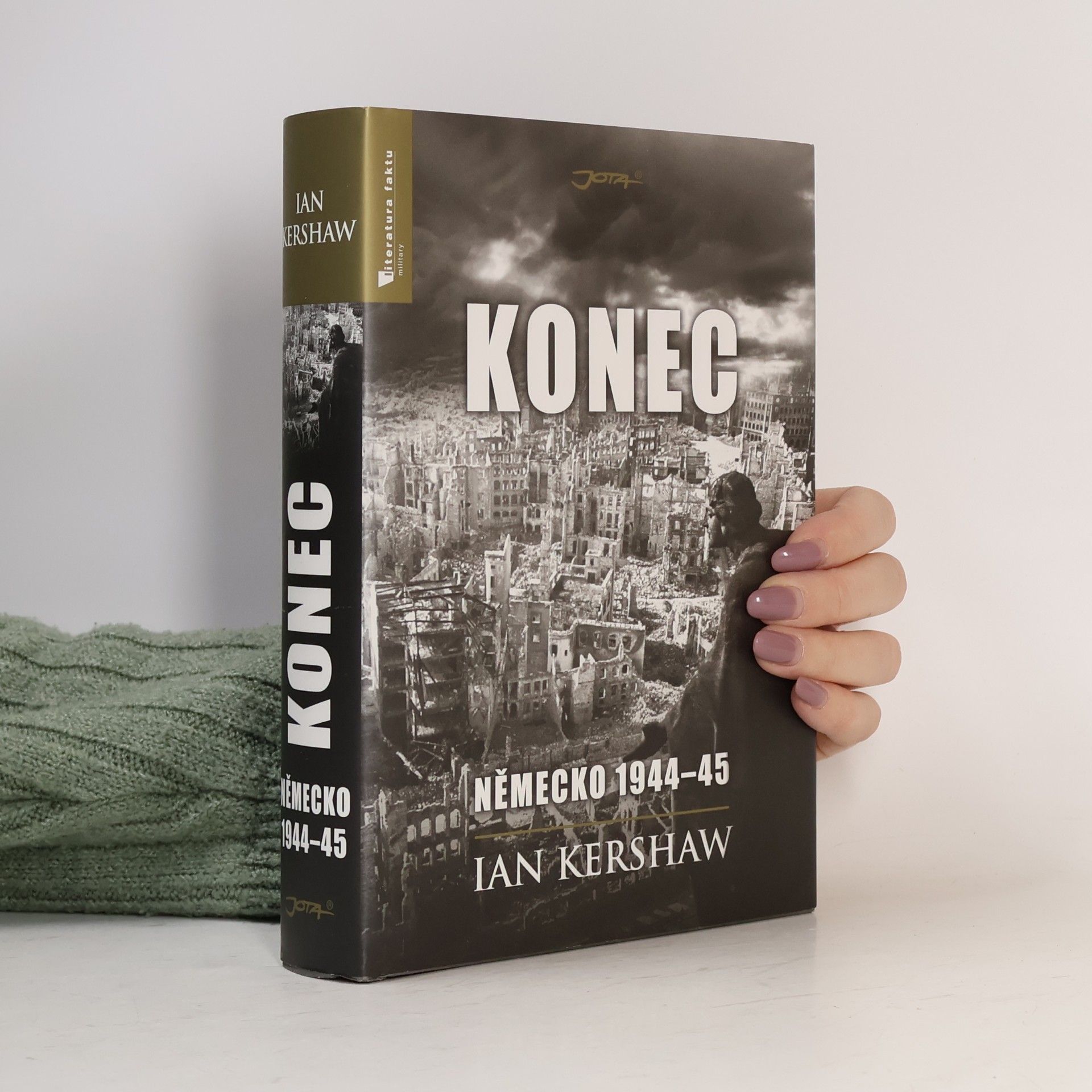 Ian Kershaw Konec: Německo 1944-45
