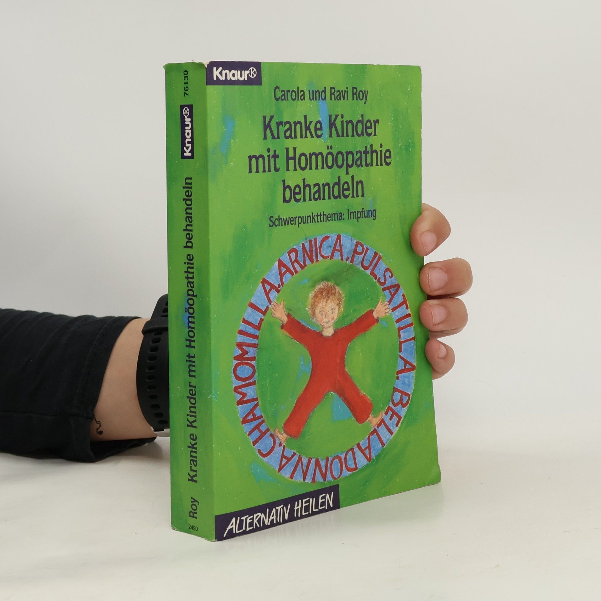 Ravi Roy Kranke Kinder mit Homöopathie behandeln