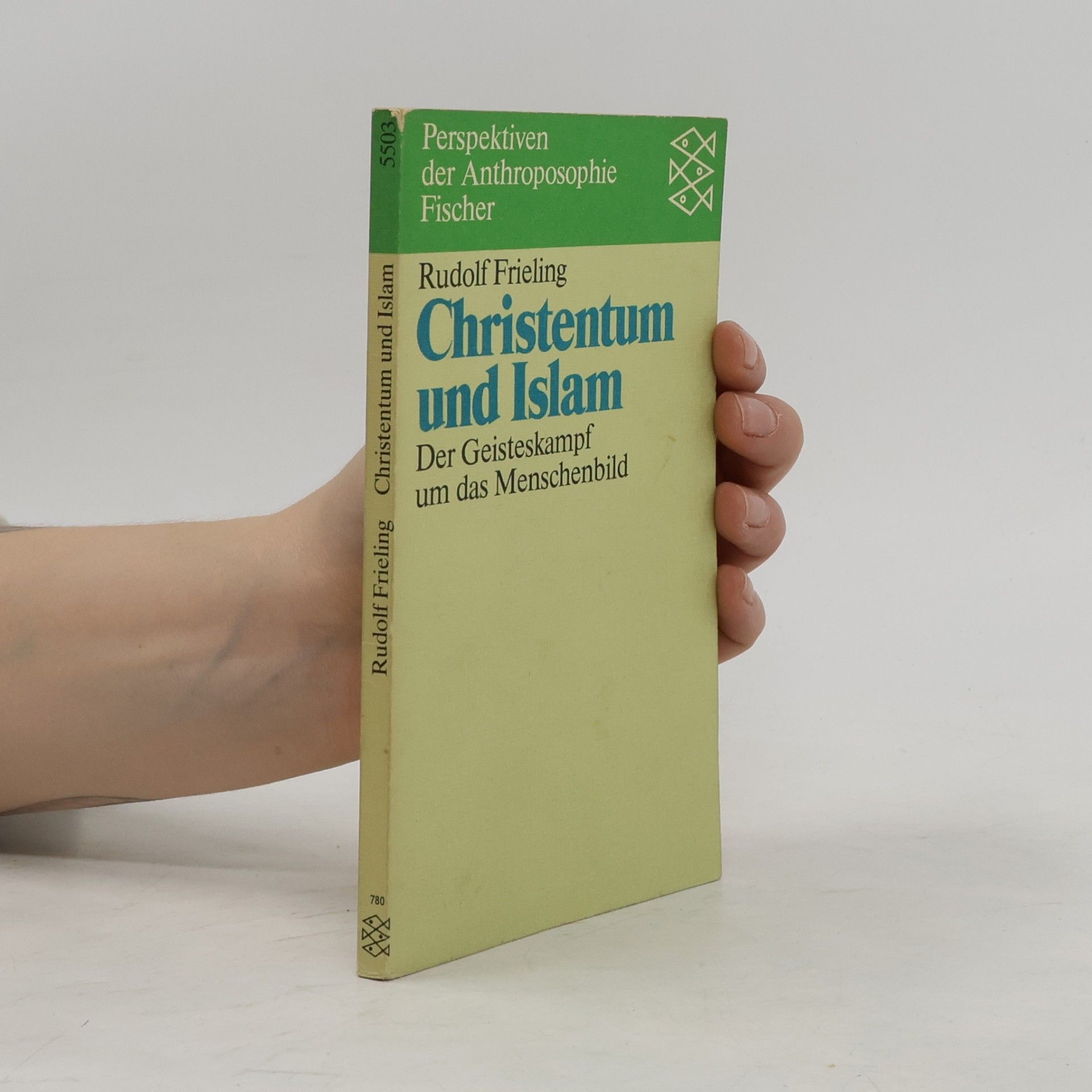 Rudolf Frieling Christentum und Islam