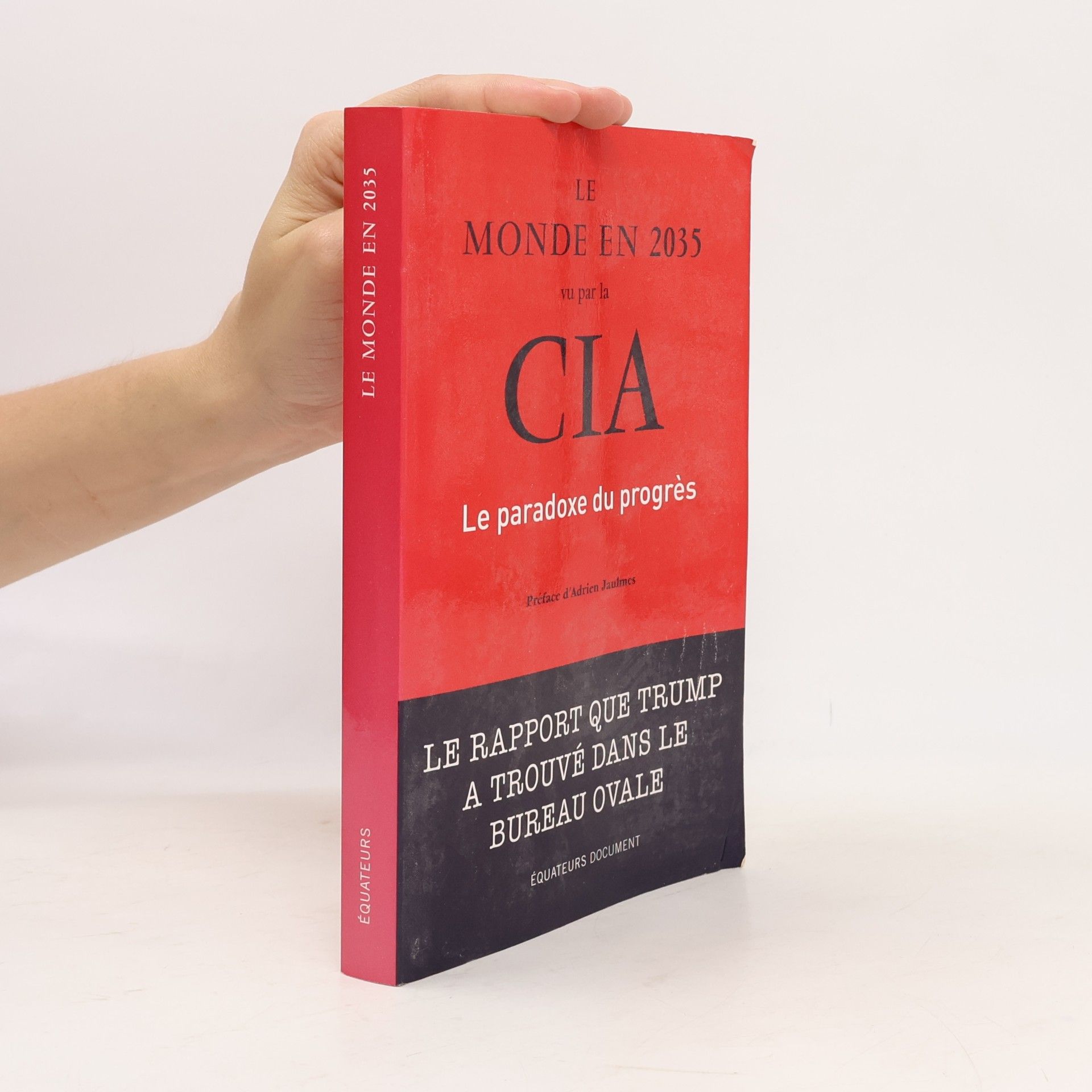 Adrien Jaulmes Le Monde en 2035 vu par la CIA