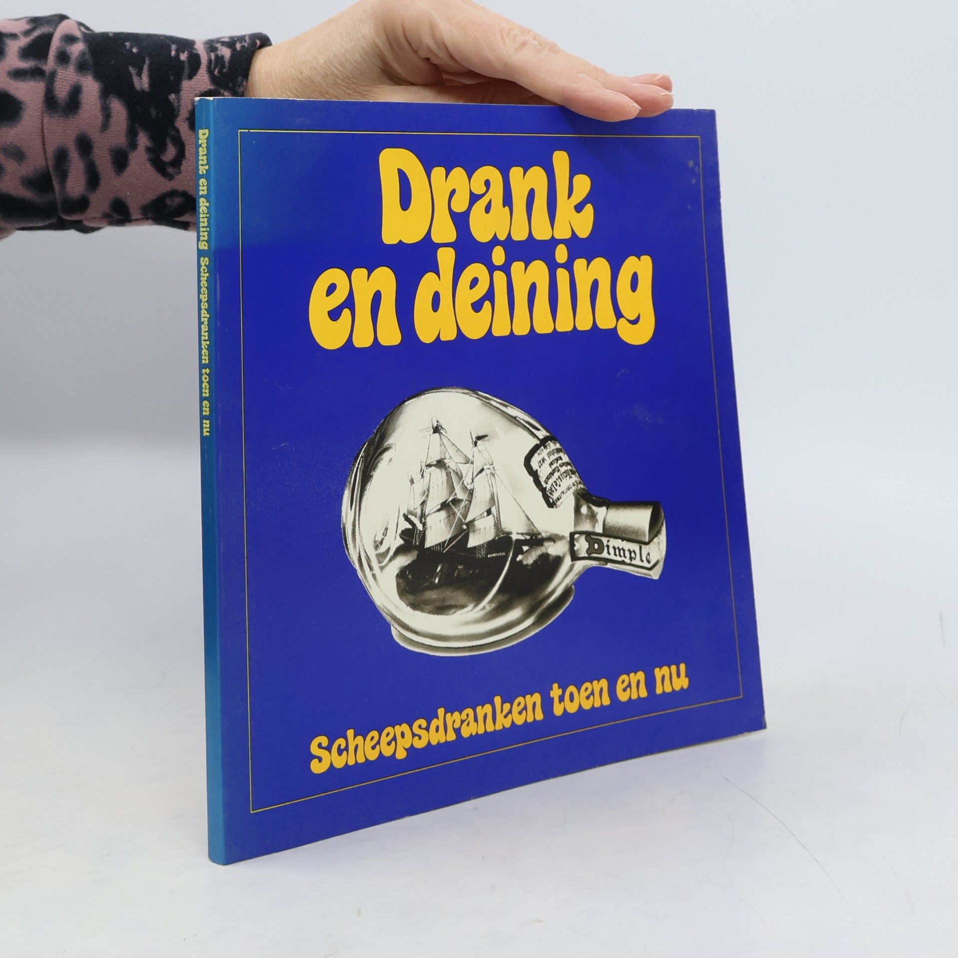 Unknown Author Drank en deining - scheepsdranken toen en nu