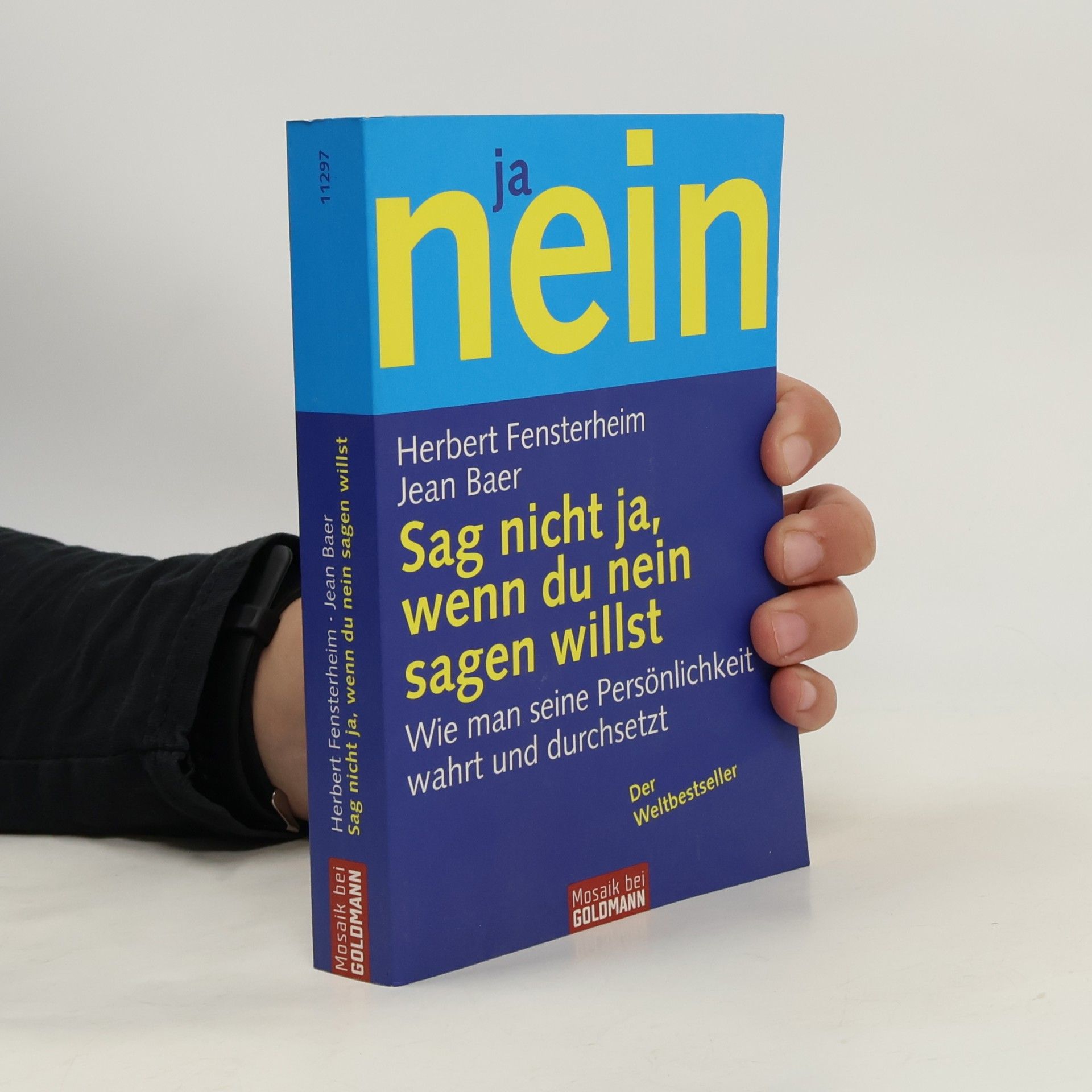 Herbert Fensterheim Sag nicht Ja, wenn Du Nein sagen willst